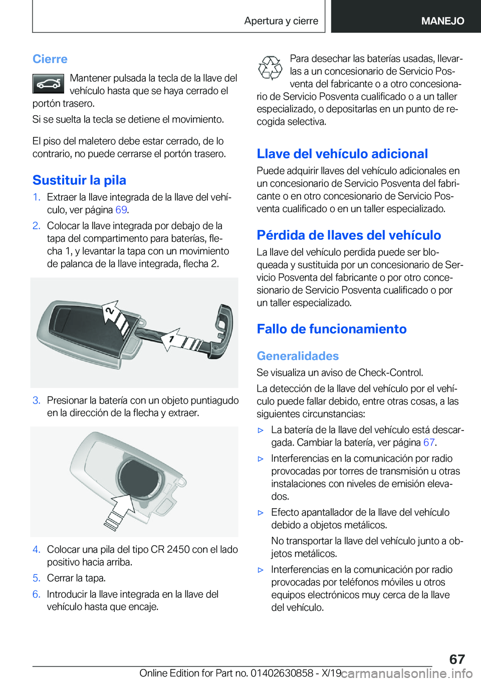 BMW 4 SERIES GRAN COUPE 2020  Manuales de Empleo (in Spanish) �C�i�e�r�r�e�M�a�n�t�e�n�e�r��p�u�l�s�a�d�a��l�a��t�e�c�l�a��d�e��l�a��l�l�a�v�e��d�e�l
�v�e�h�