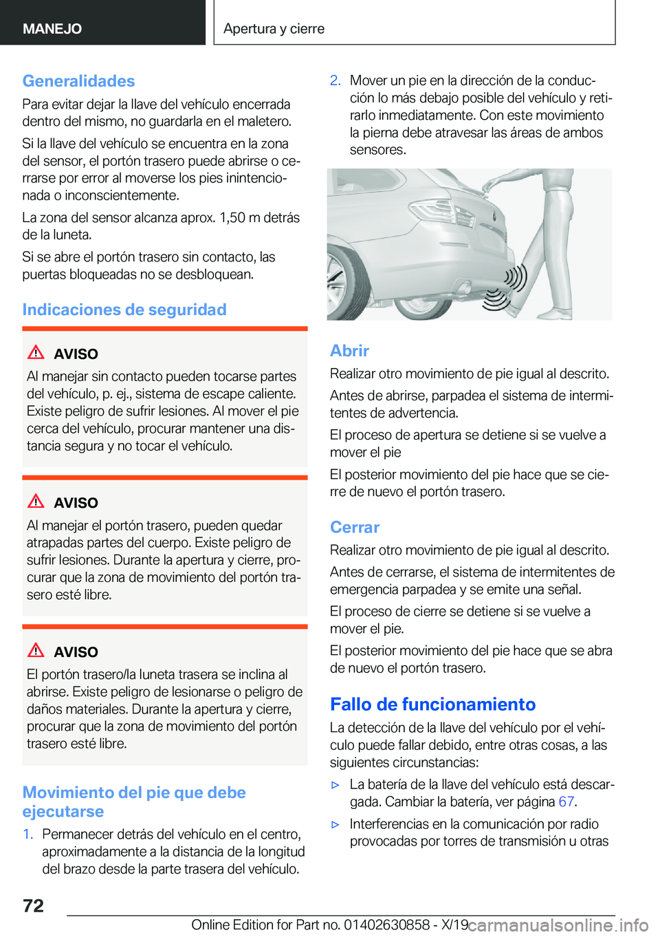BMW 4 SERIES GRAN COUPE 2020  Manuales de Empleo (in Spanish) �G�e�n�e�r�a�l�i�d�a�d�e�s
�P�a�r�a��e�v�i�t�a�r��d�e�j�a�r��l�a��l�l�a�v�e��d�e�l��v�e�h�