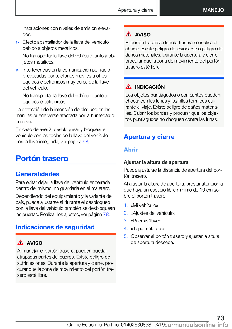 BMW 4 SERIES GRAN COUPE 2020  Manuales de Empleo (in Spanish) �i�n�s�t�a�l�a�c�i�o�n�e�s��c�o�n��n�i�v�e�l�e�s��d�e��e�m�i�s�i�