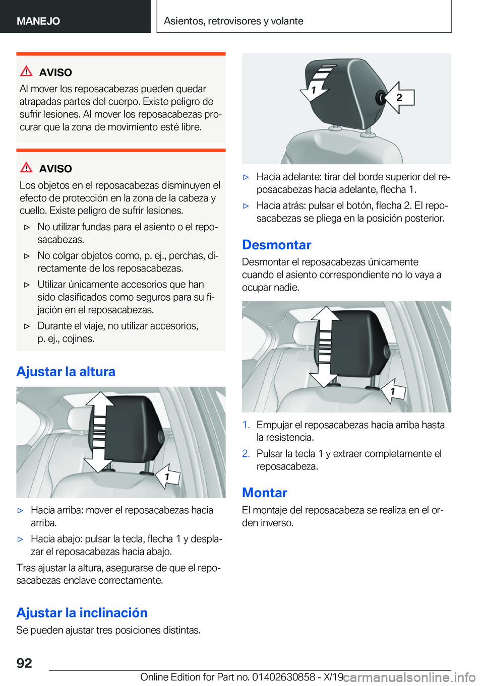 BMW 4 SERIES GRAN COUPE 2020  Manuales de Empleo (in Spanish) �A�V�I�S�O
�A�l��m�o�v�e�r��l�o�s��r�e�p�o�s�a�c�a�b�e�z�a�s��p�u�e�d�e�n��q�u�e�d�a�r
�a�t�r�a�p�a�d�a�s��p�a�r�t�e�s��d�e�l��c�u�e�r�p�o�.��E�x�i�s�t�e��p�e�l�i�g�r�o��d�e
�s�u�f�r�i�r��