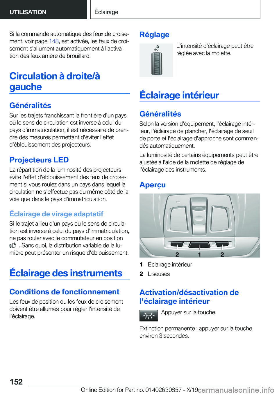 BMW 4 SERIES GRAN COUPE 2020  Notices Demploi (in French) �S�i��l�a��c�o�m�m�a�n�d�e��a�u�t�o�m�a�t�i�q�u�e��d�e�s��f�e�u�x��d�e��c�r�o�i�s�ej�m�e�n�t�,��v�o�i�r��p�a�g�e� �1�4�8�,��e�s�t��a�c�t�i�v�é�e�,��l�e�s��f�e�u�x��d�e��c�r�o�ij
�s�