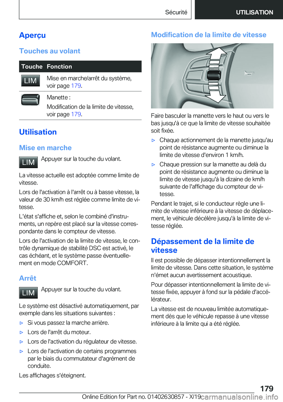 BMW 4 SERIES GRAN COUPE 2020  Notices Demploi (in French) �A�p�e�r�ç�u
�T�o�u�c�h�e�s��a�u��v�o�l�a�n�t�T�o�u�c�h�e�F�o�n�c�t�i�o�n�M�i�s�e��e�n��m�a�r�c�h�e�/�a�r�r�ê�t��d�u��s�y�s�t�è�m�e�,
�v�o�i�r��p�a�g�e� �1�7�9�.�M�a�n�e�t�t�e��:
�M�o�d�i�