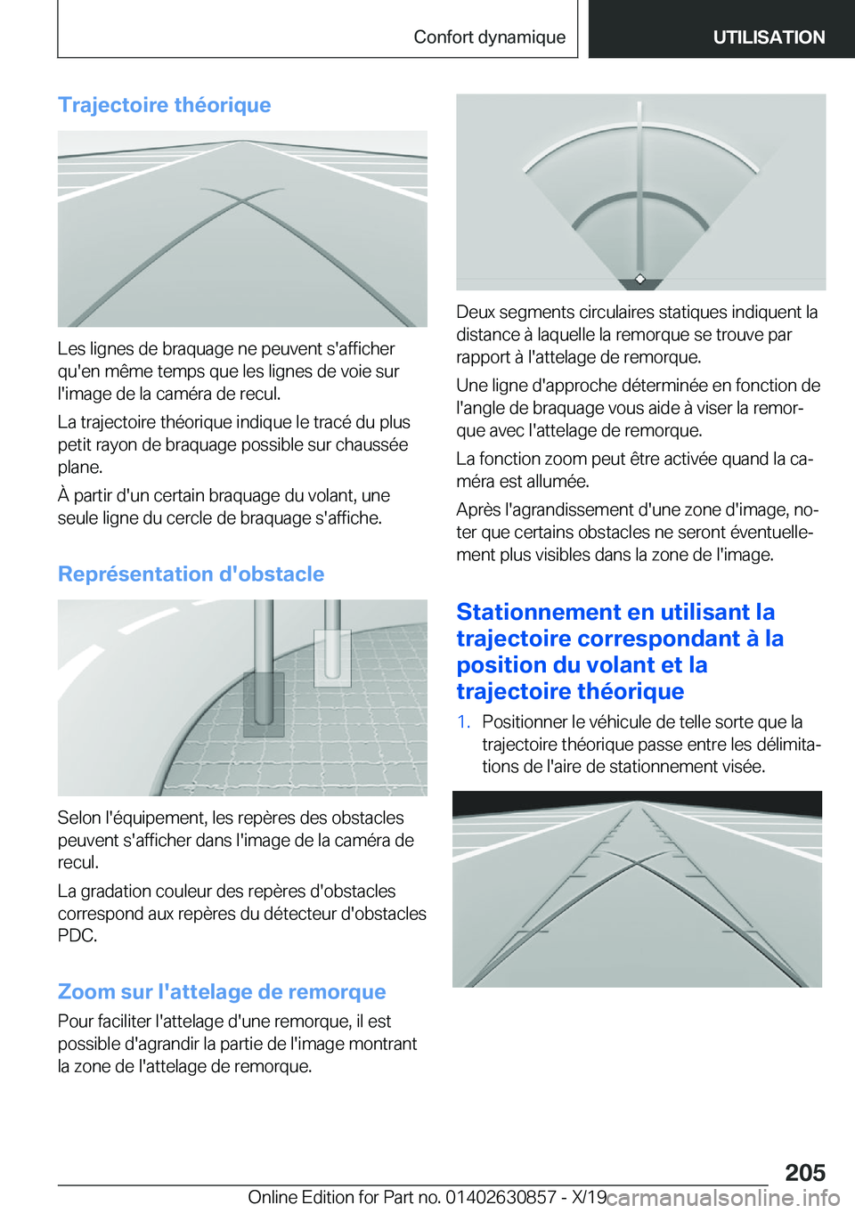 BMW 4 SERIES GRAN COUPE 2020  Notices Demploi (in French) �T�r�a�j�e�c�t�o�i�r�e��t�h�é�o�r�i�q�u�e
�L�e�s��l�i�g�n�e�s��d�e��b�r�a�q�u�a�g�e��n�e��p�e�u�v�e�n�t��s�'�a�f�f�i�c�h�e�r
�q�u�'�e�n��m�ê�m�e��t�e�m�p�s��q�u�e��l�e�s��l�i�g�n