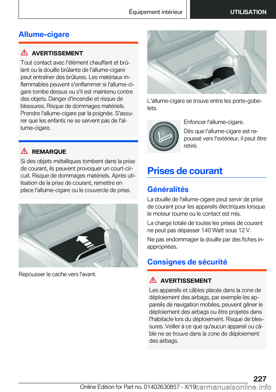 BMW 4 SERIES GRAN COUPE 2020  Notices Demploi (in French) �A�l�l�u�m�e�-�c�i�g�a�r�e
�A�V�E�R�T�I�S�S�E�M�E�N�T
�T�o�u�t��c�o�n�t�a�c�t��a�v�e�c��l�'�é�l�é�m�e�n�t��c�h�a�u�f�f�a�n�t��e�t��b�r�
