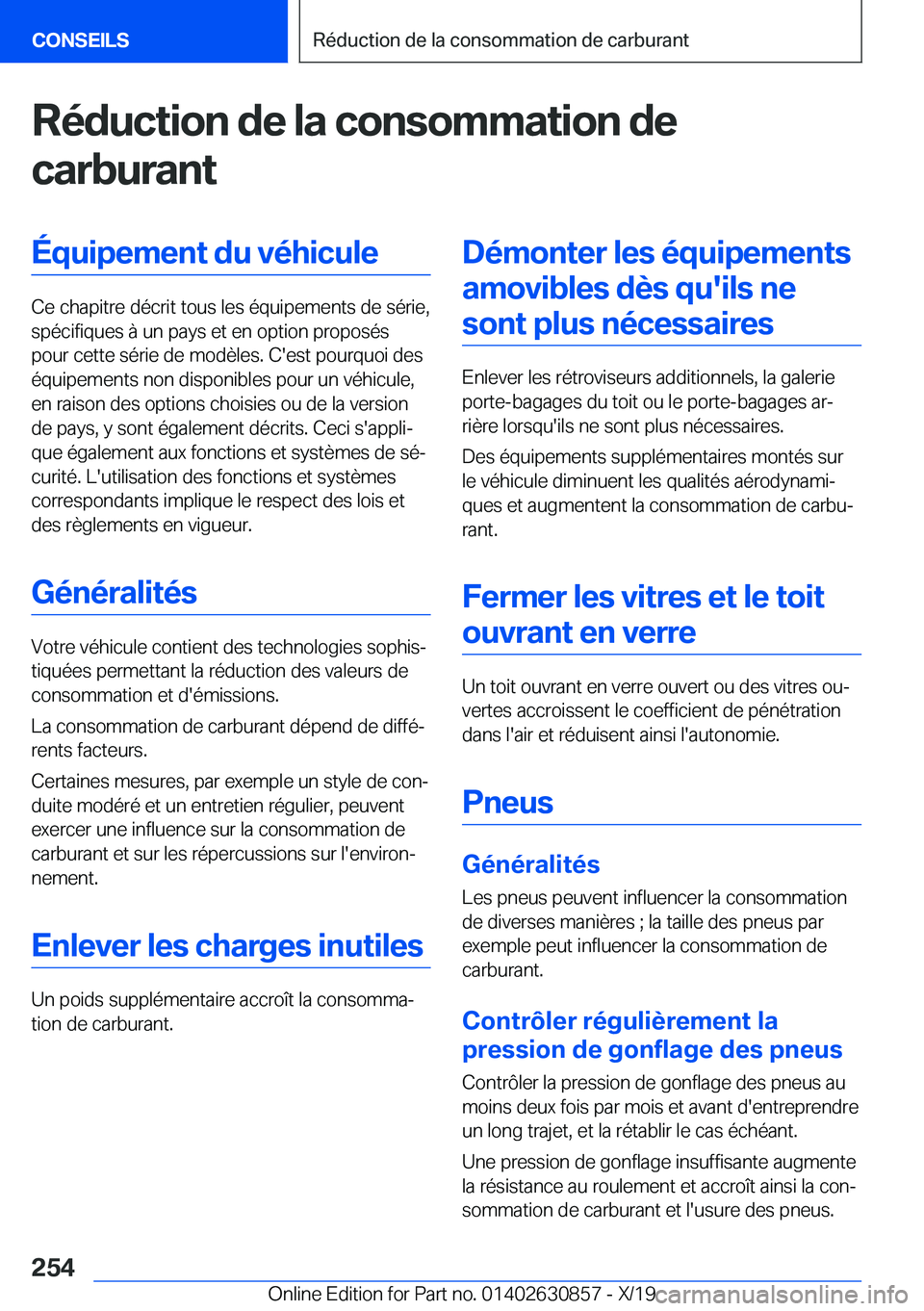 BMW 4 SERIES GRAN COUPE 2020  Notices Demploi (in French) �R�é�d�u�c�t�i�o�n��d�e��l�a��c�o�n�s�o�m�m�a�t�i�o�n��d�e
�c�a�r�b�u�r�a�n�t�É�q�u�i�p�e�m�e�n�t��d�u��v�é�h�i�c�u�l�e
�C�e��c�h�a�p�i�t�r�e��d�é�c�r�i�t��t�o�u�s��l�e�s��é�q�u�i�p�e�