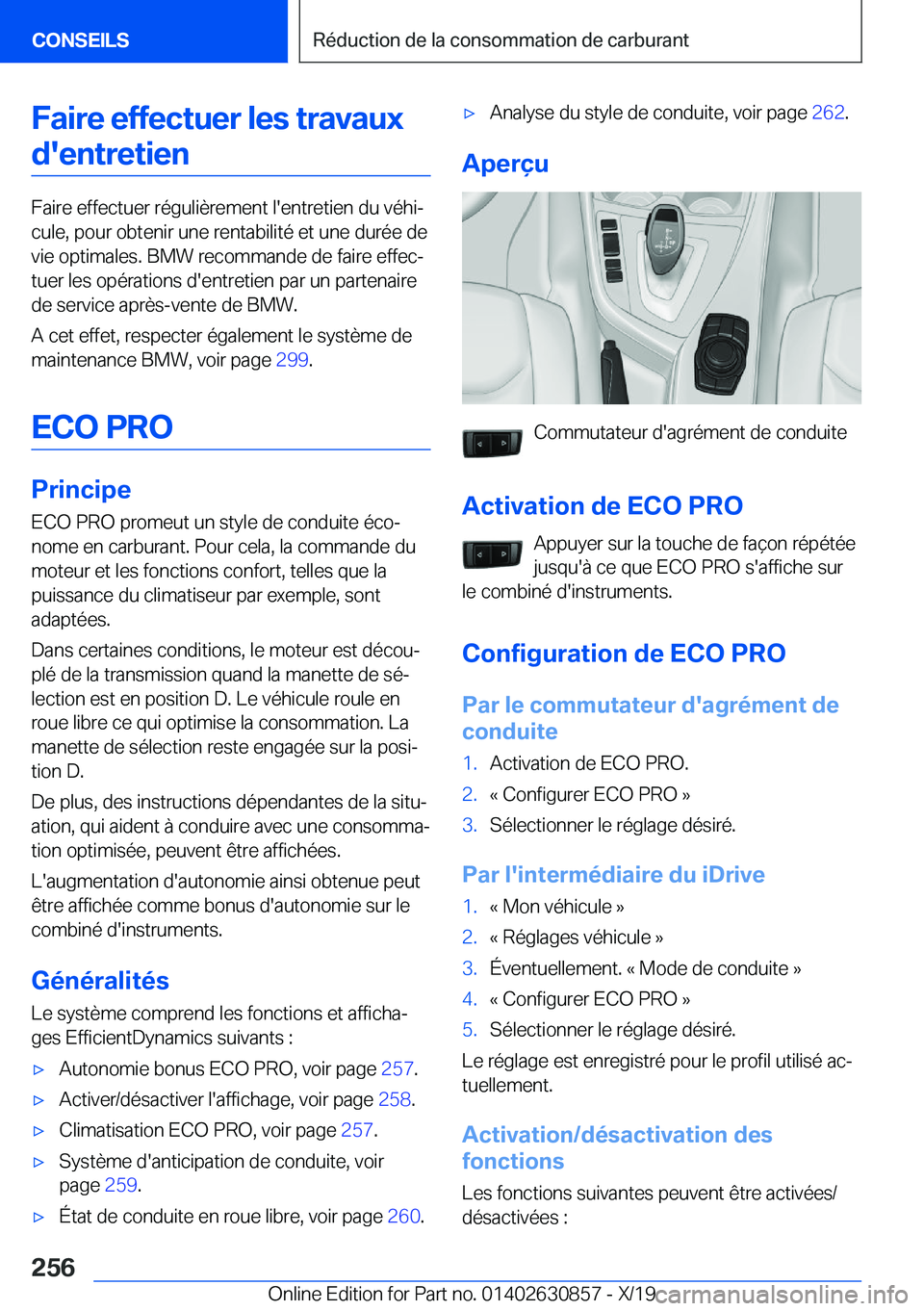 BMW 4 SERIES GRAN COUPE 2020  Notices Demploi (in French) �F�a�i�r�e��e�f�f�e�c�t�u�e�r��l�e�s��t�r�a�v�a�u�x�d�'�e�n�t�r�e�t�i�e�n
�F�a�i�r�e��e�f�f�e�c�t�u�e�r��r�é�g�u�l�i�è�r�e�m�e�n�t��l�'�e�n�t�r�e�t�i�e�n��d�u��v�é�h�ij
�c�u�l�e�,�