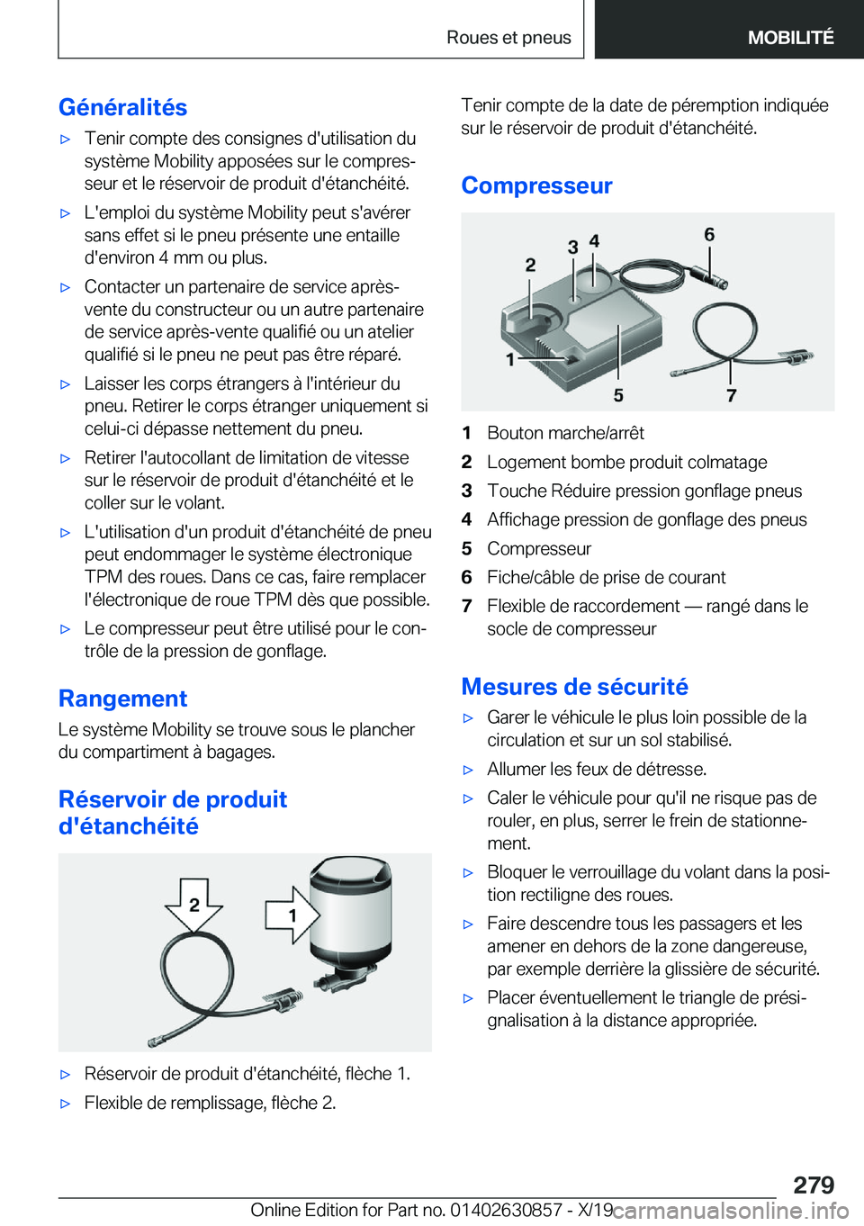 BMW 4 SERIES GRAN COUPE 2020  Notices Demploi (in French) �G�é�n�é�r�a�l�i�t�é�s'x�T�e�n�i�r��c�o�m�p�t�e��d�e�s��c�o�n�s�i�g�n�e�s��d�'�u�t�i�l�i�s�a�t�i�o�n��d�u
�s�y�s�t�è�m�e��M�o�b�i�l�i�t�y��a�p�p�o�s�é�e�s��s�u�r��l�e��c�o�m�p�r