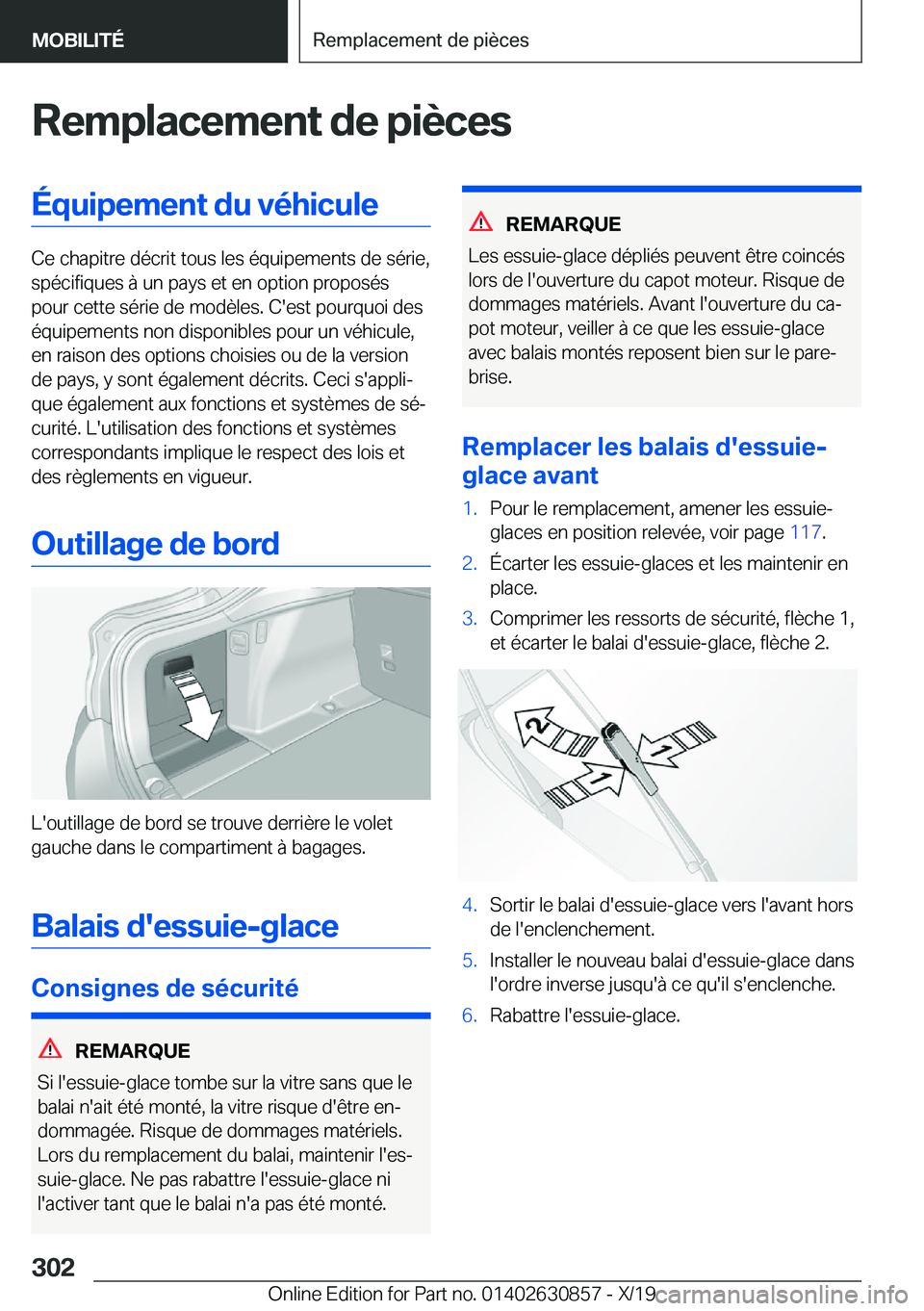 BMW 4 SERIES GRAN COUPE 2020  Notices Demploi (in French) �R�e�m�p�l�a�c�e�m�e�n�t��d�e��p�i�è�c�e�s�É�q�u�i�p�e�m�e�n�t��d�u��v�é�h�i�c�u�l�e
�C�e��c�h�a�p�i�t�r�e��d�é�c�r�i�t��t�o�u�s��l�e�s��é�q�u�i�p�e�m�e�n�t�s��d�e��s�é�r�i�e�,�s�p�é