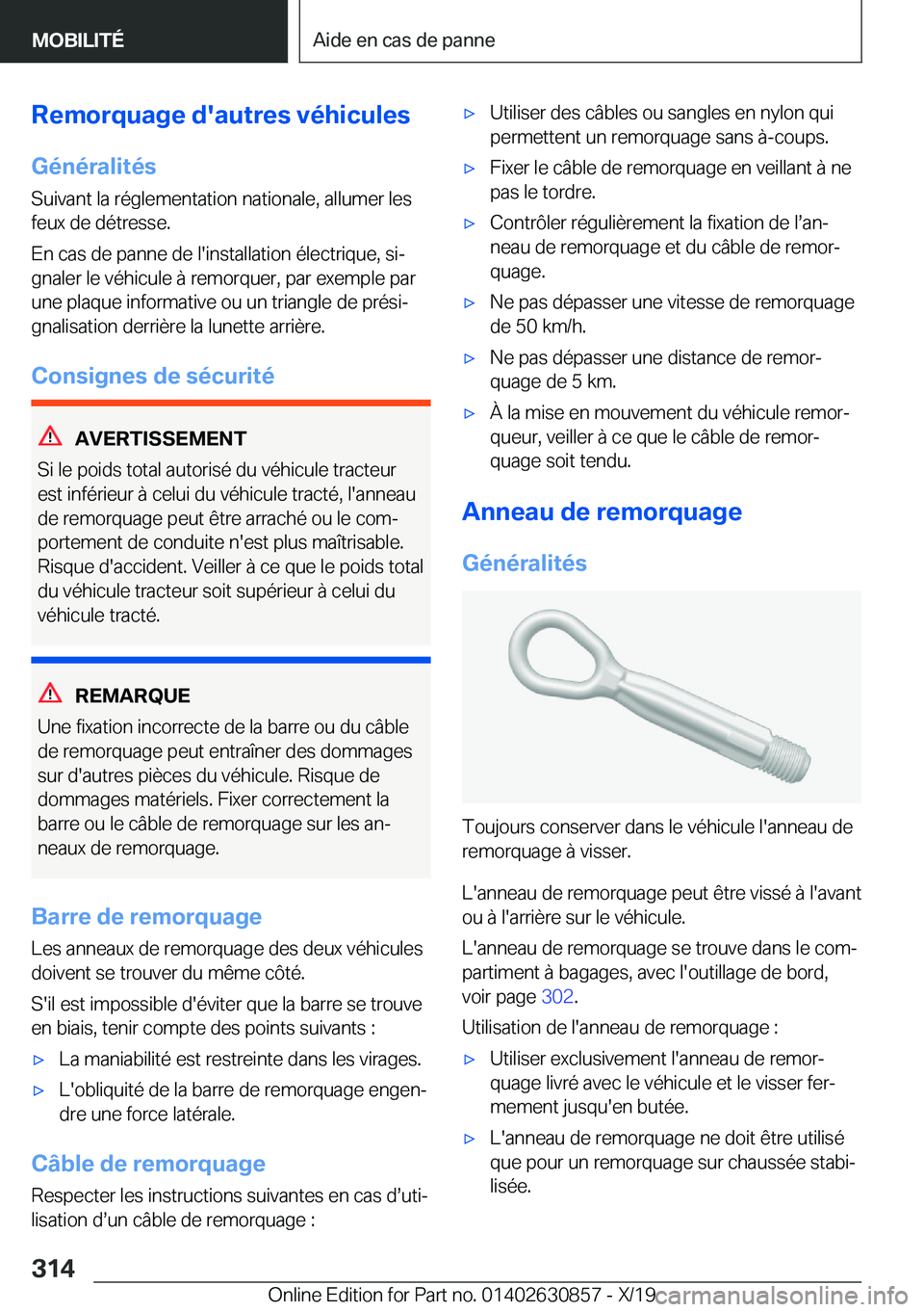 BMW 4 SERIES GRAN COUPE 2020  Notices Demploi (in French) �R�e�m�o�r�q�u�a�g�e��d�'�a�u�t�r�e�s��v�é�h�i�c�u�l�e�s
�G�é�n�é�r�a�l�i�t�é�s
�S�u�i�v�a�n�t��l�a��r�é�g�l�e�m�e�n�t�a�t�i�o�n��n�a�t�i�o�n�a�l�e�,��a�l�l�u�m�e�r��l�e�s
�f�e�u�x��d