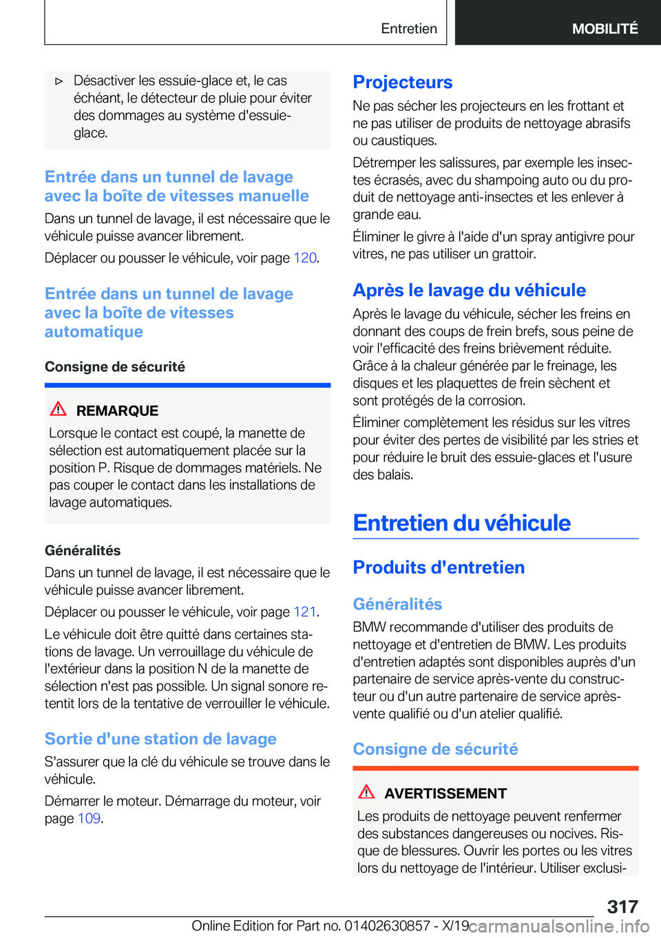 BMW 4 SERIES GRAN COUPE 2020  Notices Demploi (in French) 'x�D�é�s�a�c�t�i�v�e�r��l�e�s��e�s�s�u�i�e�-�g�l�a�c�e��e�t�,��l�e��c�a�s
�é�c�h�é�a�n�t�,��l�e��d�é�t�e�c�t�e�u�r��d�e��p�l�u�i�e��p�o�u�r��é�v�i�t�e�r �d�e�s��d�o�m�m�a�g�e�s��