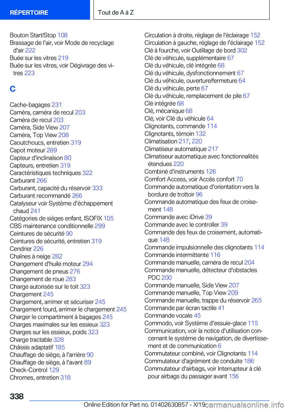BMW 4 SERIES GRAN COUPE 2020  Notices Demploi (in French) �B�o�u�t�o�n��S�t�a�r�t�/�S�t�o�p��1�0�8�
�B�r�a�s�s�a�g�e��d�e��l�'�a�i�r�,��v�o�i�r��M�o�d�e��d�e��r�e�c�y�c�l�a�g�e �d�'�a�i�r� �2�2�2�
�B�u�é�e��s�u�r��l�e�s��v�i�t�r�e�s� 