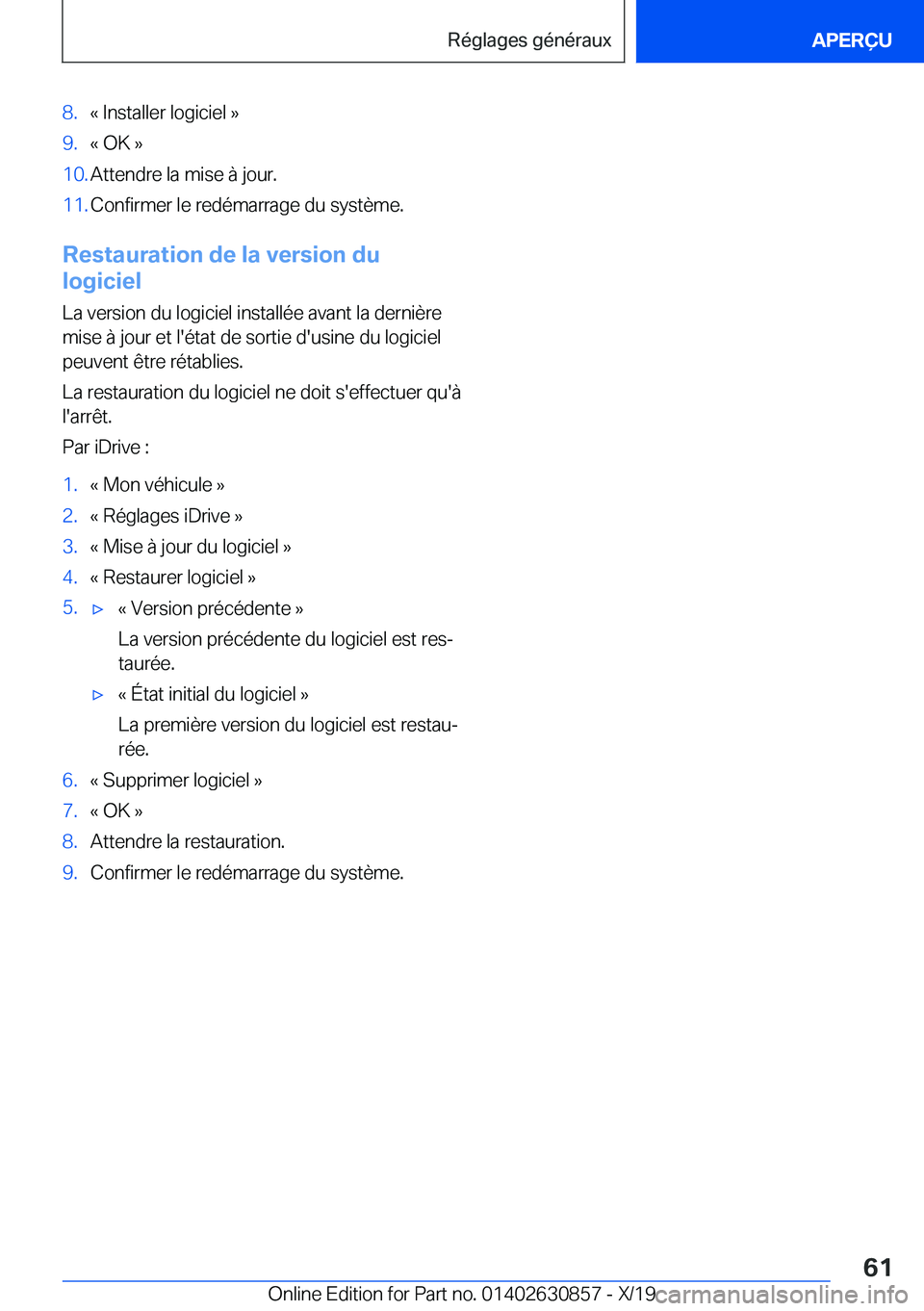 BMW 4 SERIES GRAN COUPE 2020  Notices Demploi (in French) �8�.�k��I�n�s�t�a�l�l�e�r��l�o�g�i�c�i�e�l��{�9�.�k��O�K��{�1�0�.�A�t�t�e�n�d�r�e��l�a��m�i�s�e��