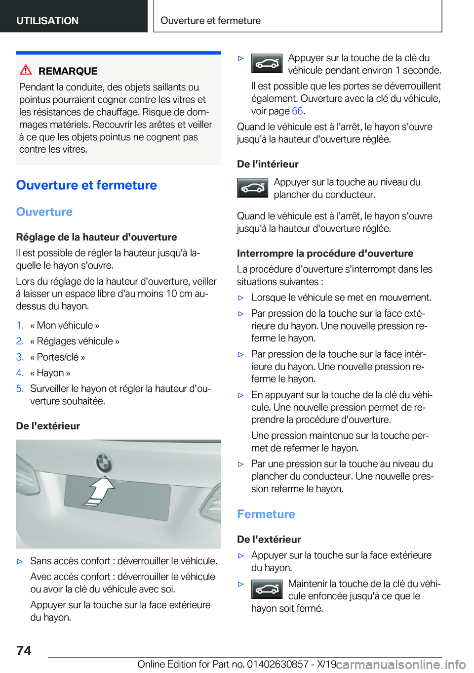 BMW 4 SERIES GRAN COUPE 2020  Notices Demploi (in French) �R�E�M�A�R�Q�U�E
�P�e�n�d�a�n�t��l�a��c�o�n�d�u�i�t�e�,��d�e�s��o�b�j�e�t�s��s�a�i�l�l�a�n�t�s��o�u
�p�o�i�n�t�u�s��p�o�u�r�r�a�i�e�n�t��c�o�g�n�e�r��c�o�n�t�r�e��l�e�s��v�i�t�r�e�s��e�t �