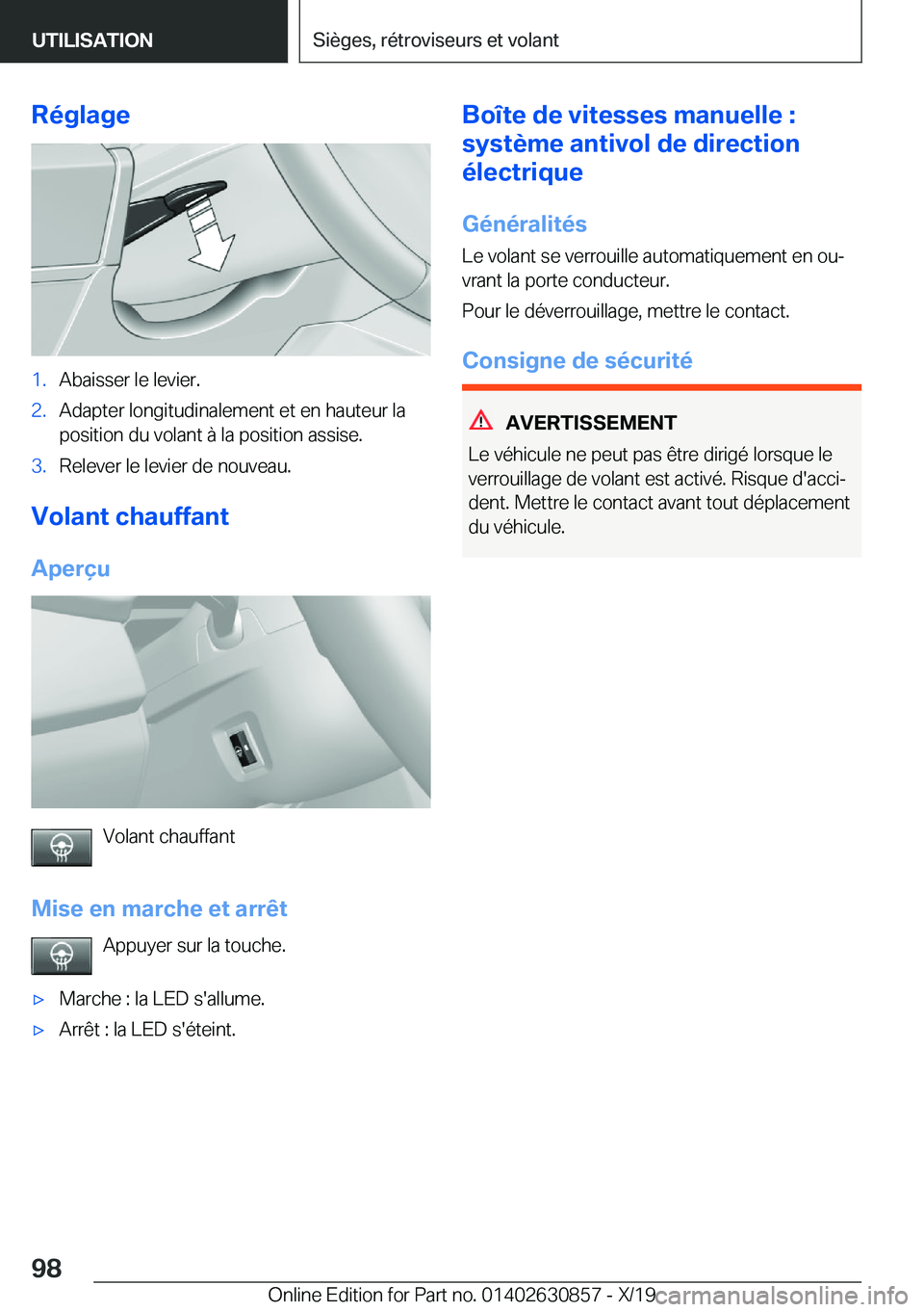 BMW 4 SERIES GRAN COUPE 2020  Notices Demploi (in French) �R�é�g�l�a�g�e�1�.�A�b�a�i�s�s�e�r��l�e��l�e�v�i�e�r�.�2�.�A�d�a�p�t�e�r��l�o�n�g�i�t�u�d�i�n�a�l�e�m�e�n�t��e�t��e�n��h�a�u�t�e�u�r��l�a�p�o�s�i�t�i�o�n��d�u��v�o�l�a�n�t��