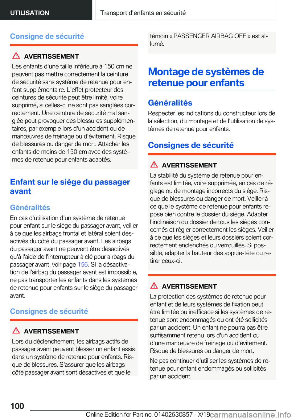 BMW 4 SERIES GRAN COUPE 2020  Notices Demploi (in French) �C�o�n�s�i�g�n�e��d�e��s�é�c�u�r�i�t�é
�A�V�E�R�T�I�S�S�E�M�E�N�T
�L�e�s��e�n�f�a�n�t�s��d�'�u�n�e��t�a�i�l�l�e��i�n�f�é�r�i�e�u�r�e��