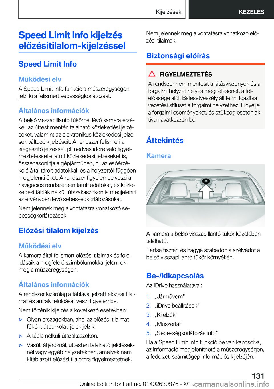 BMW 4 SERIES GRAN COUPE 2020  Kezelési útmutató (in Hungarian) �S�p�e�e�d��L�i�m�i�t��I�n�f�o��k�i�j�e�l�z�