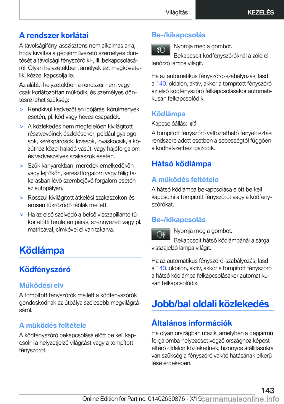 BMW 4 SERIES GRAN COUPE 2020  Kezelési útmutató (in Hungarian) �A��r�e�n�d�s�z�e�r��k�o�r�l�