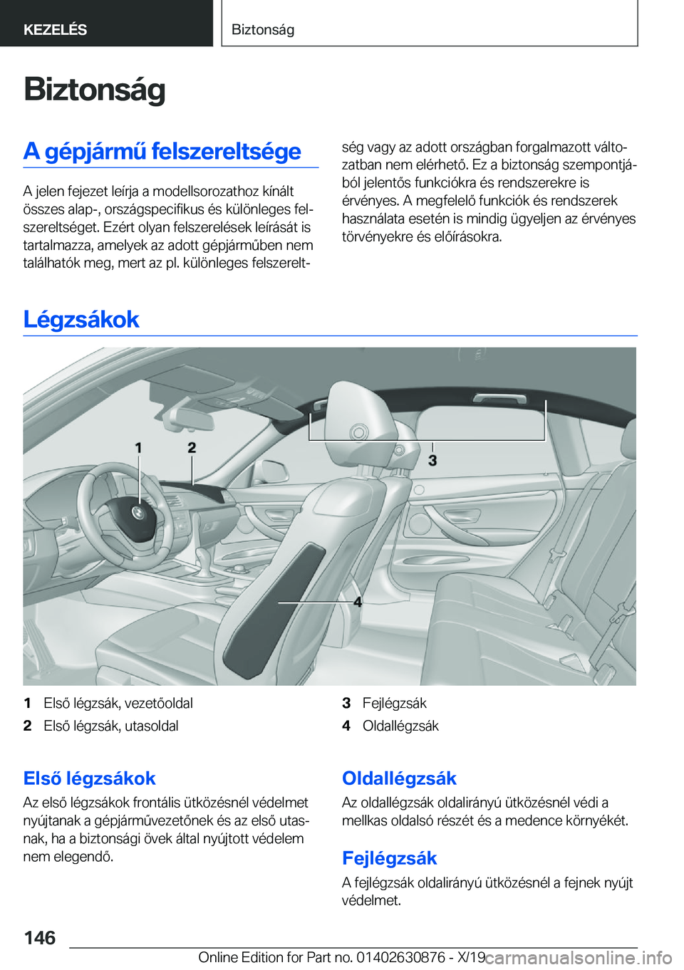 BMW 4 SERIES GRAN COUPE 2020  Kezelési útmutató (in Hungarian) �B�i�z�t�o�n�s�