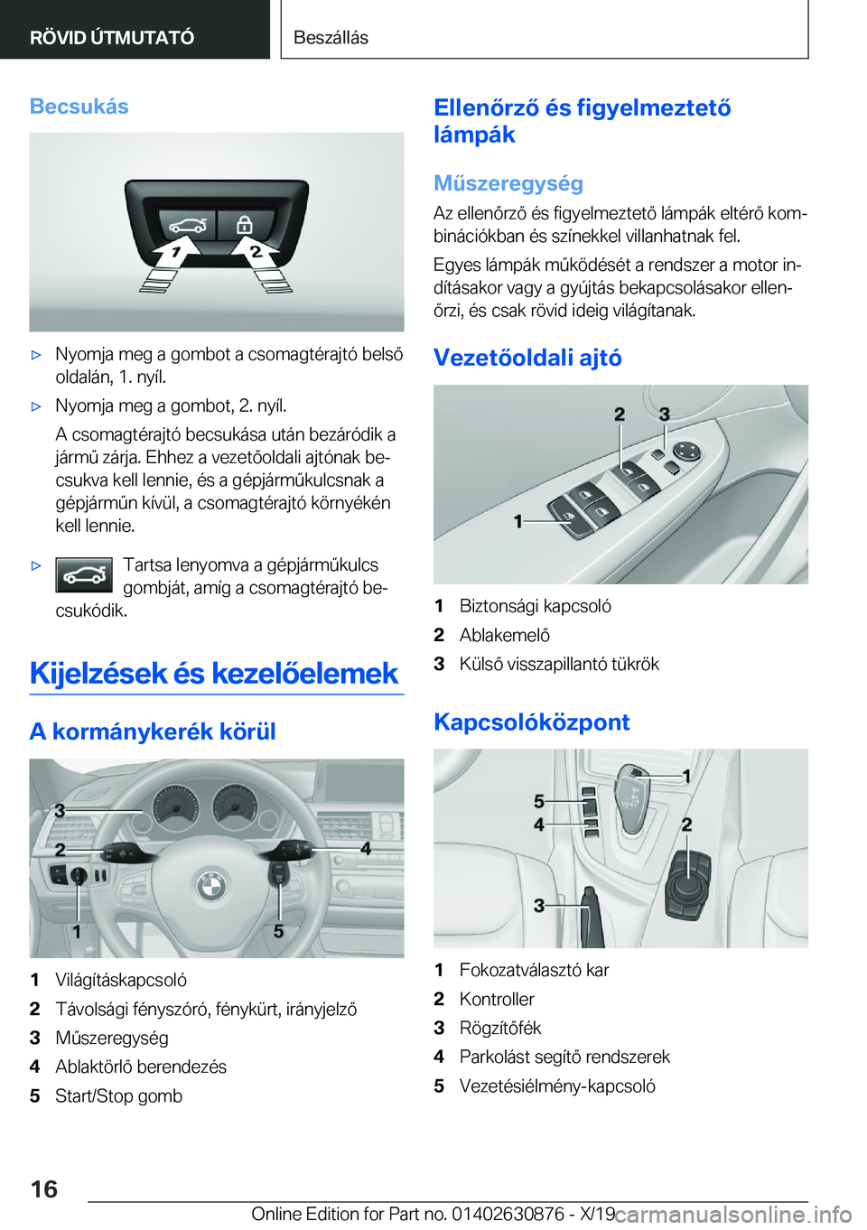 BMW 4 SERIES GRAN COUPE 2020  Kezelési útmutató (in Hungarian) �B�e�c�s�u�k�