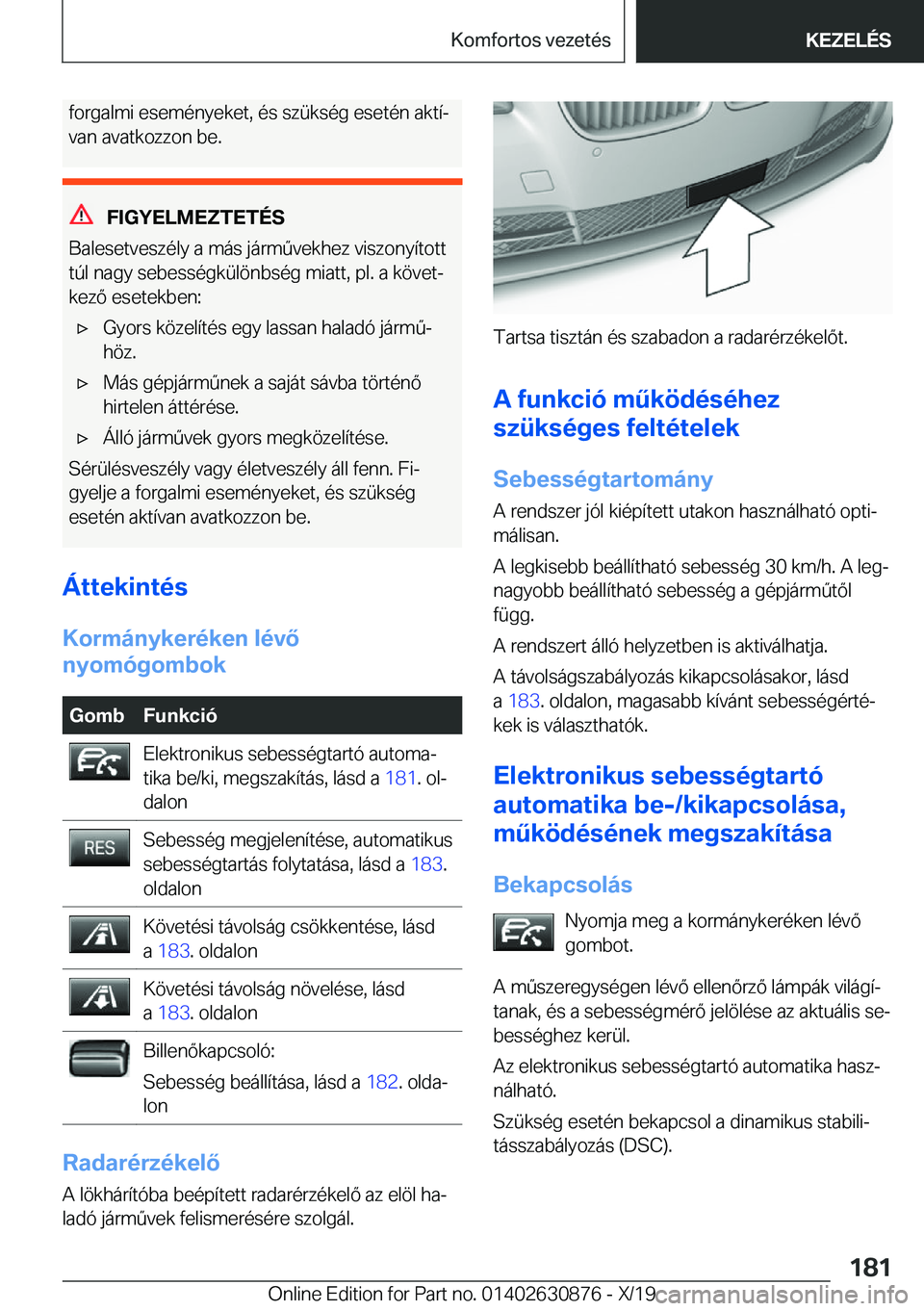 BMW 4 SERIES GRAN COUPE 2020  Kezelési útmutató (in Hungarian) �f�o�r�g�a�l�m�i��e�s�e�m�