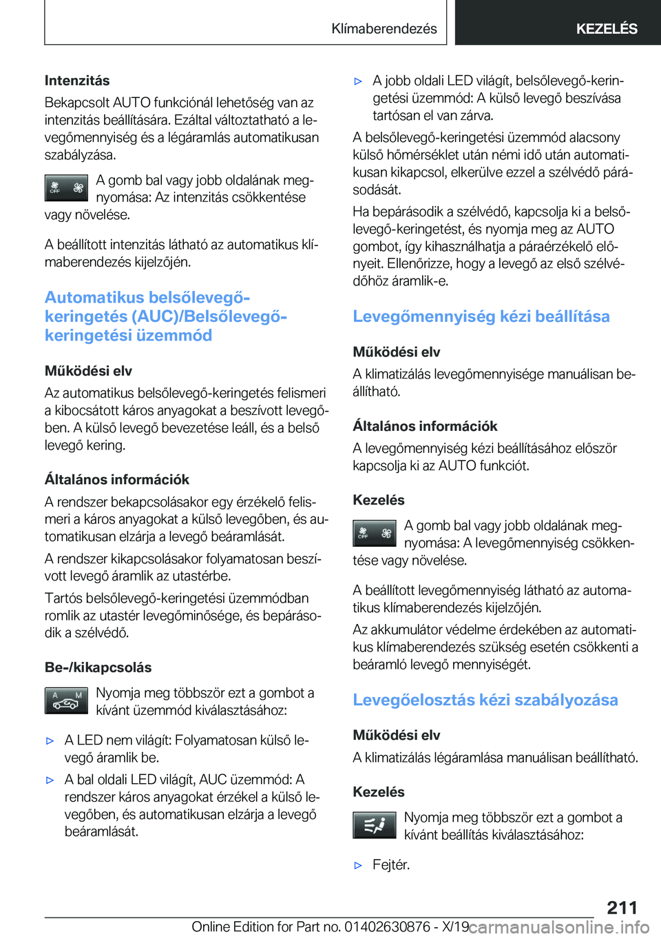 BMW 4 SERIES GRAN COUPE 2020  Kezelési útmutató (in Hungarian) �I�n�t�e�n�z�i�t�
