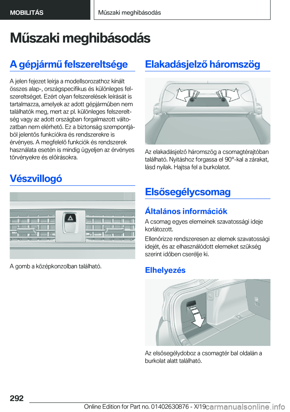 BMW 4 SERIES GRAN COUPE 2020  Kezelési útmutató (in Hungarian) �M2�s�z�a�k�i��m�e�g�h�i�b�