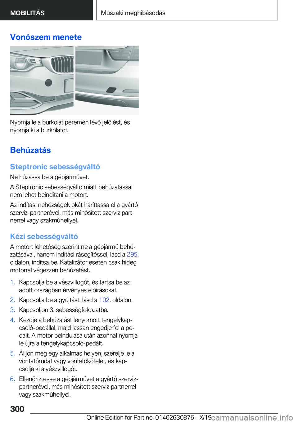 BMW 4 SERIES GRAN COUPE 2020  Kezelési útmutató (in Hungarian) �V�o�n�