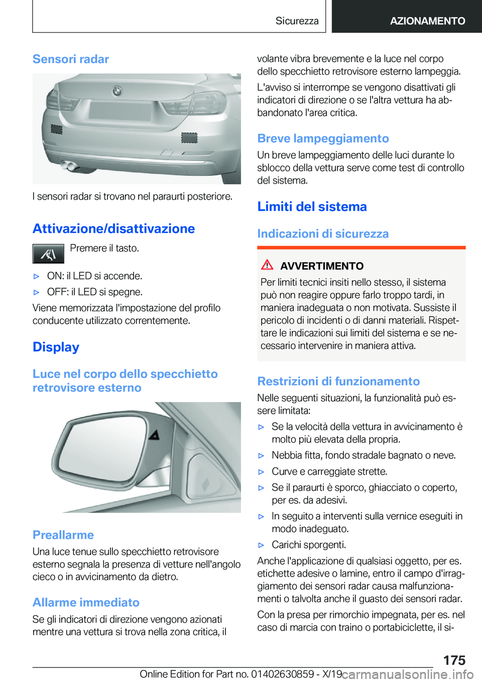 BMW 4 SERIES GRAN COUPE 2020  Libretti Di Uso E manutenzione (in Italian) �S�e�n�s�o�r�i��r�a�d�a�r
�I��s�e�n�s�o�r�i��r�a�d�a�r��s�i��t�r�o�v�a�n�o��n�e�l��p�a�r�a�u�r�t�i��p�o�s�t�e�r�i�o�r�e�.�A�t�t�i�v�a�z�i�o�n�e�/�d�i�s�a�t�t�i�v�a�z�i�o�n�e �P�r�e�m�e�r�e��i
