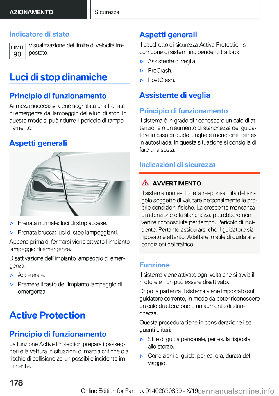 BMW 4 SERIES GRAN COUPE 2020  Libretti Di Uso E manutenzione (in Italian) �I�n�d�i�c�a�t�o�r�e��d�i��s�t�a�t�o�V�i�s�u�a�l�i�z�z�a�z�i�o�n�e��d�e�l��l�i�m�i�t�e��d�i��v�e�l�o�c�i�t�