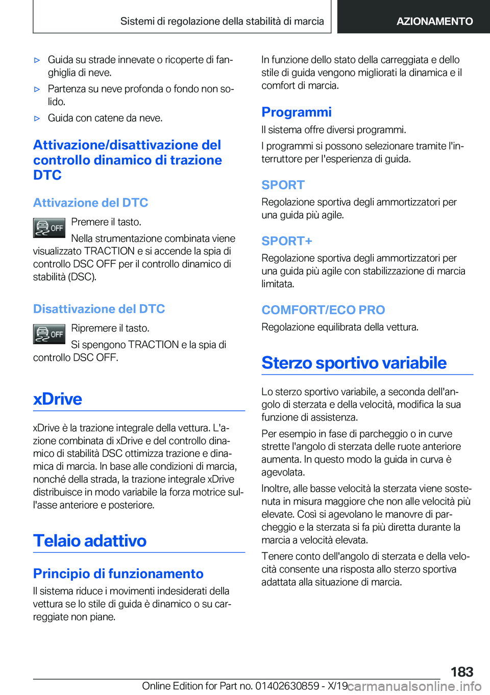 BMW 4 SERIES GRAN COUPE 2020  Libretti Di Uso E manutenzione (in Italian) 'x�G�u�i�d�a��s�u��s�t�r�a�d�e��i�n�n�e�v�a�t�e��o��r�i�c�o�p�e�r�t�e��d�i��f�a�nª
�g�h�i�g�l�i�a��d�i��n�e�v�e�.'x�P�a�r�t�e�n�z�a��s�u��n�e�v�e��p�r�o�f�o�n�d�a��o��f�o�n�d�o