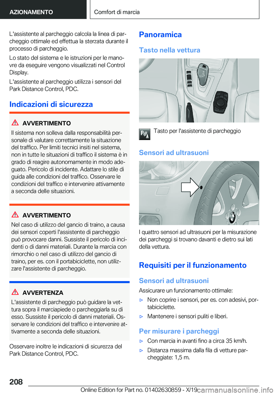 BMW 4 SERIES GRAN COUPE 2020  Libretti Di Uso E manutenzione (in Italian) �L�'�a�s�s�i�s�t�e�n�t�e��a�l��p�a�r�c�h�e�g�g�i�o��c�a�l�c�o�l�a��l�a��l�i�n�e�a��d�i��p�a�rª�c�h�e�g�g�i�o��o�t�t�i�m�a�l�e��e�d��e�f�f�e�t�t�u�a��l�a��s�t�e�r�z�a�t�a��d�u�r�a�n�