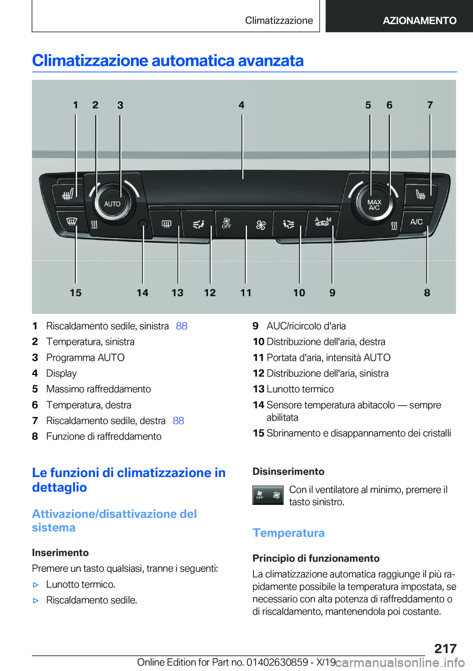 BMW 4 SERIES GRAN COUPE 2020  Libretti Di Uso E manutenzione (in Italian) �C�l�i�m�a�t�i�z�z�a�z�i�o�n�e��a�u�t�o�m�a�t�i�c�a��a�v�a�n�z�a�t�a�1�R�i�s�c�a�l�d�a�m�e�n�t�o��s�e�d�i�l�e�,��s�i�n�i�s�t�r�a\_�8�8�2�T�e�m�p�e�r�a�t�u�r�a�,��s�i�n�i�s�t�r�a�3�P�r�o�g�r�a�m