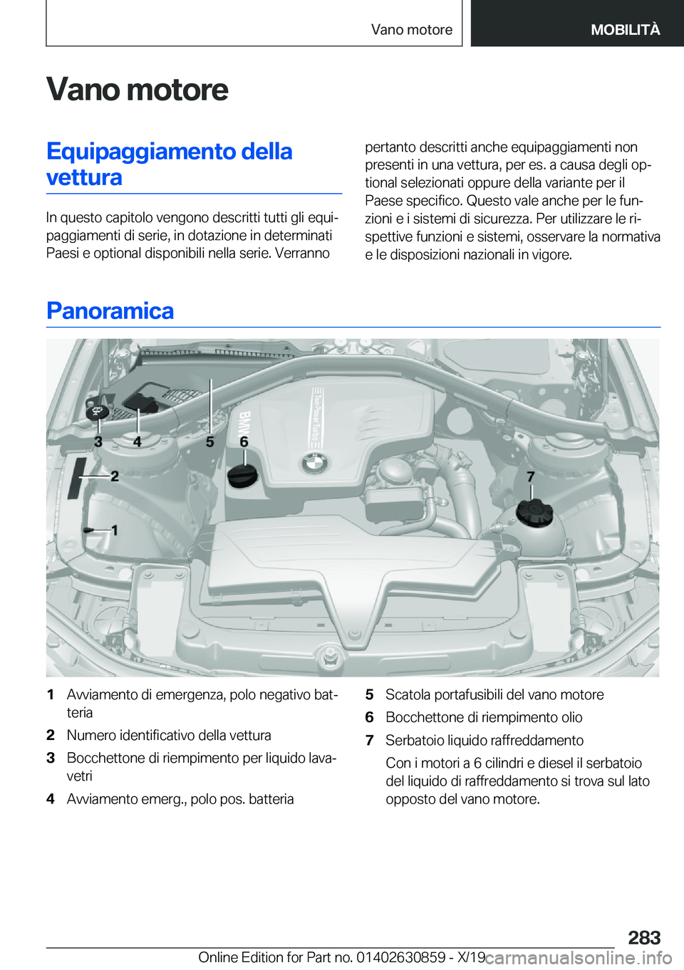 BMW 4 SERIES GRAN COUPE 2020  Libretti Di Uso E manutenzione (in Italian) �V�a�n�o��m�o�t�o�r�e�E�q�u�i�p�a�g�g�i�a�m�e�n�t�o��d�e�l�l�a�v�e�t�t�u�r�a
�I�n��q�u�e�s�t�o��c�a�p�i�t�o�l�o��v�e�n�g�o�n�o��d�e�s�c�r�i�t�t�i��t�u�t�t�i��g�l�i��e�q�u�iª
�p�a�g�g�i�a�m�