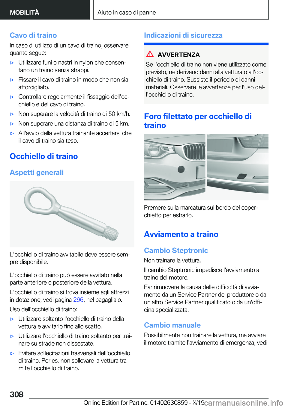 BMW 4 SERIES GRAN COUPE 2020  Libretti Di Uso E manutenzione (in Italian) �C�a�v�o��d�i��t�r�a�i�n�o
�I�n��c�a�s�o��d�i��u�t�i�l�i�z�z�o��d�i��u�n��c�a�v�o��d�i��t�r�a�i�n�o�,��o�s�s�e�r�v�a�r�e �q�u�a�n�t�o��s�e�g�u�e�:'x�U�t�i�l�i�z�z�a�r�e��f�u�n�i��o�
