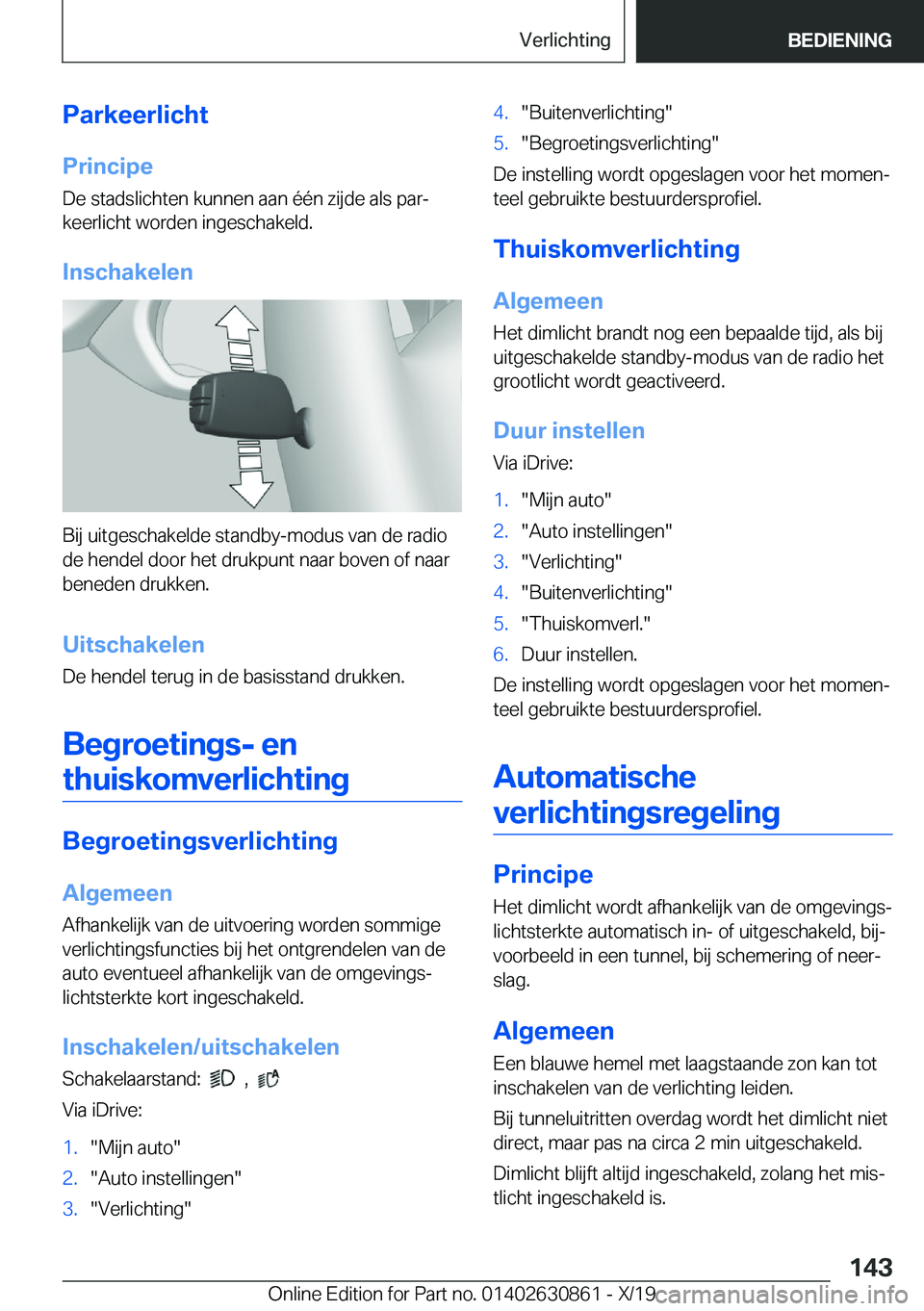 BMW 4 SERIES GRAN COUPE 2020  Instructieboekjes (in Dutch) �P�a�r�k�e�e�r�l�i�c�h�t
�P�r�i�n�c�i�p�e �D�e��s�t�a�d�s�l�i�c�h�t�e�n��k�u�n�n�e�n��a�a�n��