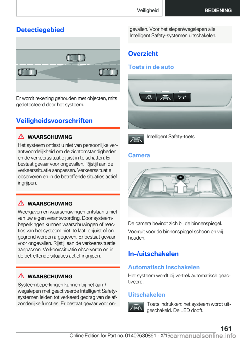 BMW 4 SERIES GRAN COUPE 2020  Instructieboekjes (in Dutch) �D�e�t�e�c�t�i�e�g�e�b�i�e�d
�E�r��w�o�r�d�t��r�e�k�e�n�i�n�g��g�e�h�o�u�d�e�n��m�e�t��o�b�j�e�c�t�e�n�,��m�i�t�s
�g�e�d�e�t�e�c�t�e�e�r�d��d�o�o�r��h�e�t��s�y�s�t�e�e�m�.
�V�e�i�l�i�g�h�e�i�