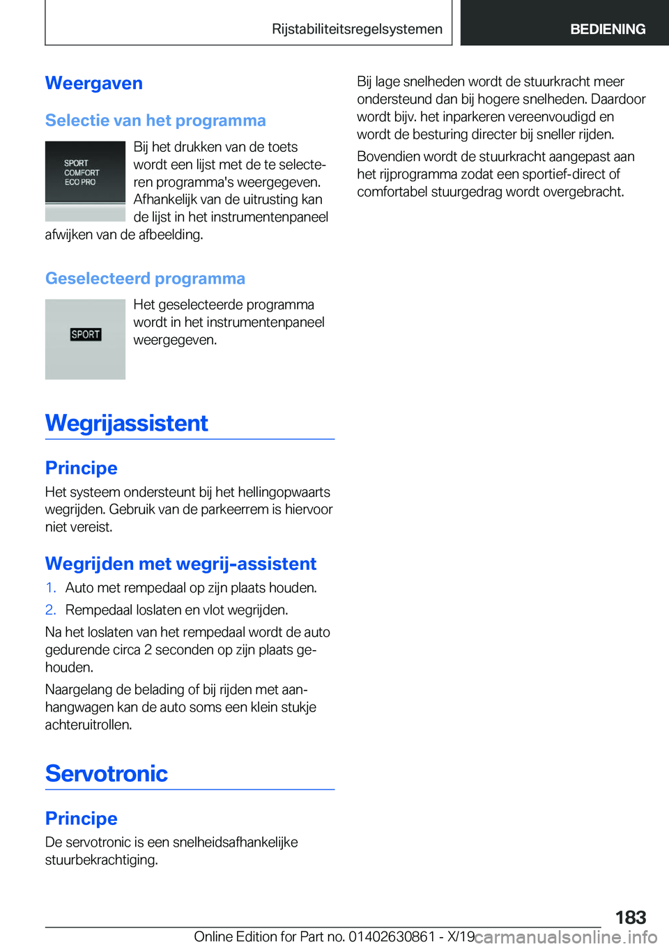 BMW 4 SERIES GRAN COUPE 2020  Instructieboekjes (in Dutch) �W�e�e�r�g�a�v�e�n
�S�e�l�e�c�t�i�e��v�a�n��h�e�t��p�r�o�g�r�a�m�m�a �B�i�j��h�e�t��d�r�u�k�k�e�n��v�a�n��d�e��t�o�e�t�s
�w�o�r�d�t��e�e�n��l�i�j�s�t��m�e�t��d�e��t�e��s�e�l�e�c�t�ej �r