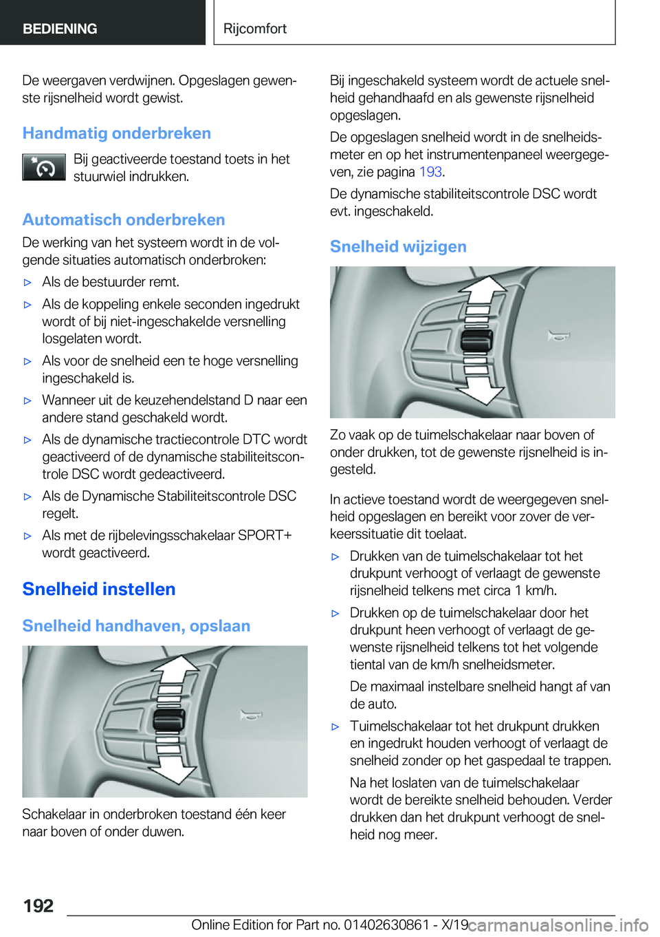 BMW 4 SERIES GRAN COUPE 2020  Instructieboekjes (in Dutch) �D�e��w�e�e�r�g�a�v�e�n��v�e�r�d�w�i�j�n�e�n�.��O�p�g�e�s�l�a�g�e�n��g�e�w�e�nj�s�t�e��r�i�j�s�n�e�l�h�e�i�d��w�o�r�d�t��g�e�w�i�s�t�.
�H�a�n�d�m�a�t�i�g��o�n�d�e�r�b�r�e�k�e�n �B�i�j��g�e�a