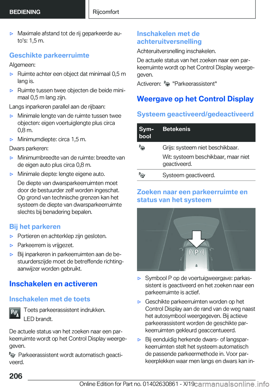 BMW 4 SERIES GRAN COUPE 2020  Instructieboekjes (in Dutch) 'x�M�a�x�i�m�a�l�e��a�f�s�t�a�n�d��t�o�t��d�e��r�i�j��g�e�p�a�r�k�e�e�r�d�e��a�uj
�t�o�'�s�:��1�,�5��m�.
�G�e�s�c�h�i�k�t�e��p�a�r�k�e�e�r�r�u�i�m�t�e
�A�l�g�e�m�e�e�n�:
'x�R�u�i