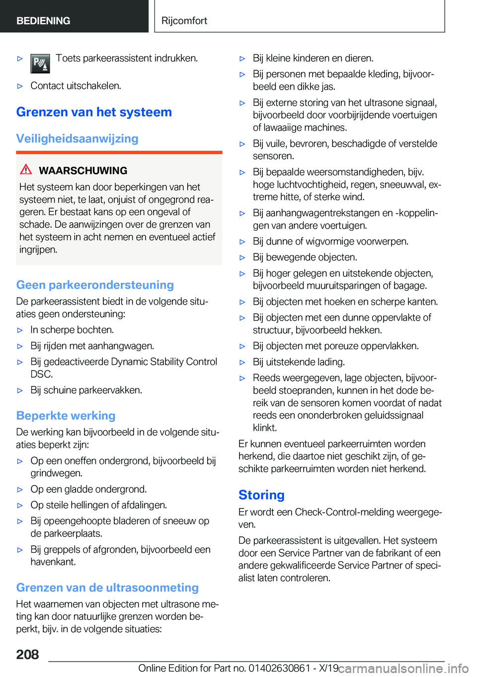 BMW 4 SERIES GRAN COUPE 2020  Instructieboekjes (in Dutch) 'x�T�o�e�t�s��p�a�r�k�e�e�r�a�s�s�i�s�t�e�n�t��i�n�d�r�u�k�k�e�n�.'x�C�o�n�t�a�c�t��u�i�t�s�c�h�a�k�e�l�e�n�.
�G�r�e�n�z�e�n��v�a�n��h�e�t��s�y�s�t�e�e�m
�V�e�i�l�i�g�h�e�i�d�s�a�a�n�w�i
