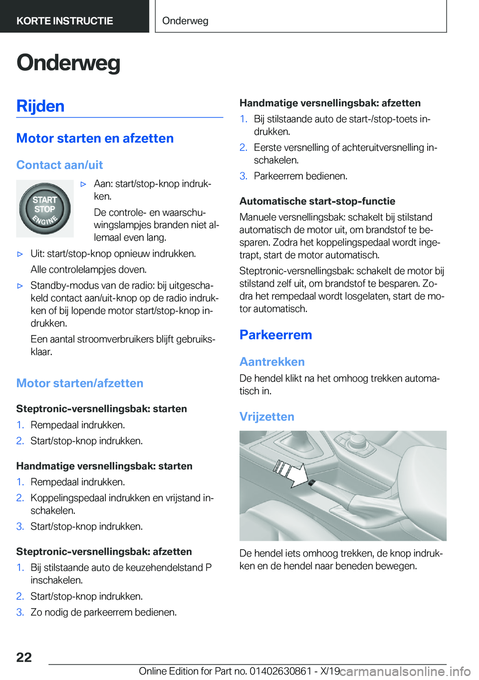 BMW 4 SERIES GRAN COUPE 2020  Instructieboekjes (in Dutch) �O�n�d�e�r�w�e�g�R�i�j�d�e�n
�M�o�t�o�r��s�t�a�r�t�e�n��e�n��a�f�z�e�t�t�e�n
�C�o�n�t�a�c�t��a�a�n�/�u�i�t
'x�A�a�n�:��s�t�a�r�t�/�s�t�o�p�-�k�n�o�p��i�n�d�r�u�kj
�k�e�n�.
�D�e��c�o�n�t�r�