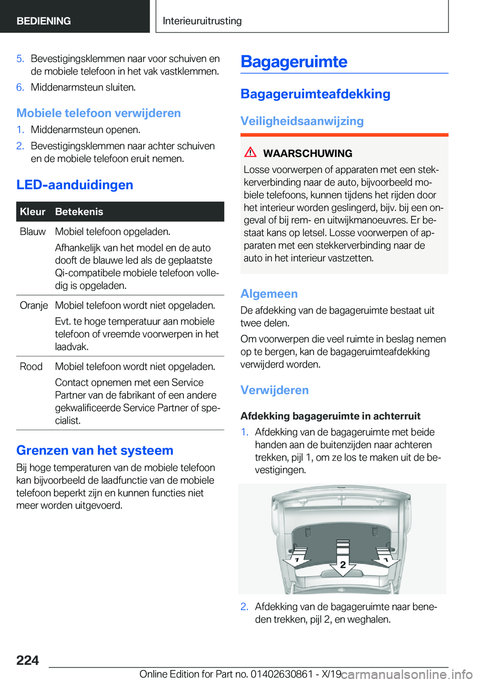 BMW 4 SERIES GRAN COUPE 2020  Instructieboekjes (in Dutch) �5�.�B�e�v�e�s�t�i�g�i�n�g�s�k�l�e�m�m�e�n��n�a�a�r��v�o�o�r��s�c�h�u�i�v�e�n��e�n�d�e��m�o�b�i�e�l�e��t�e�l�e�f�o�o�n��i�n��h�e�t��v�a�k��v�a�s�t�k�l�e�m�m�e�n�.�6�.�M�i�d�d�e�n�a�r�m�s�t�e