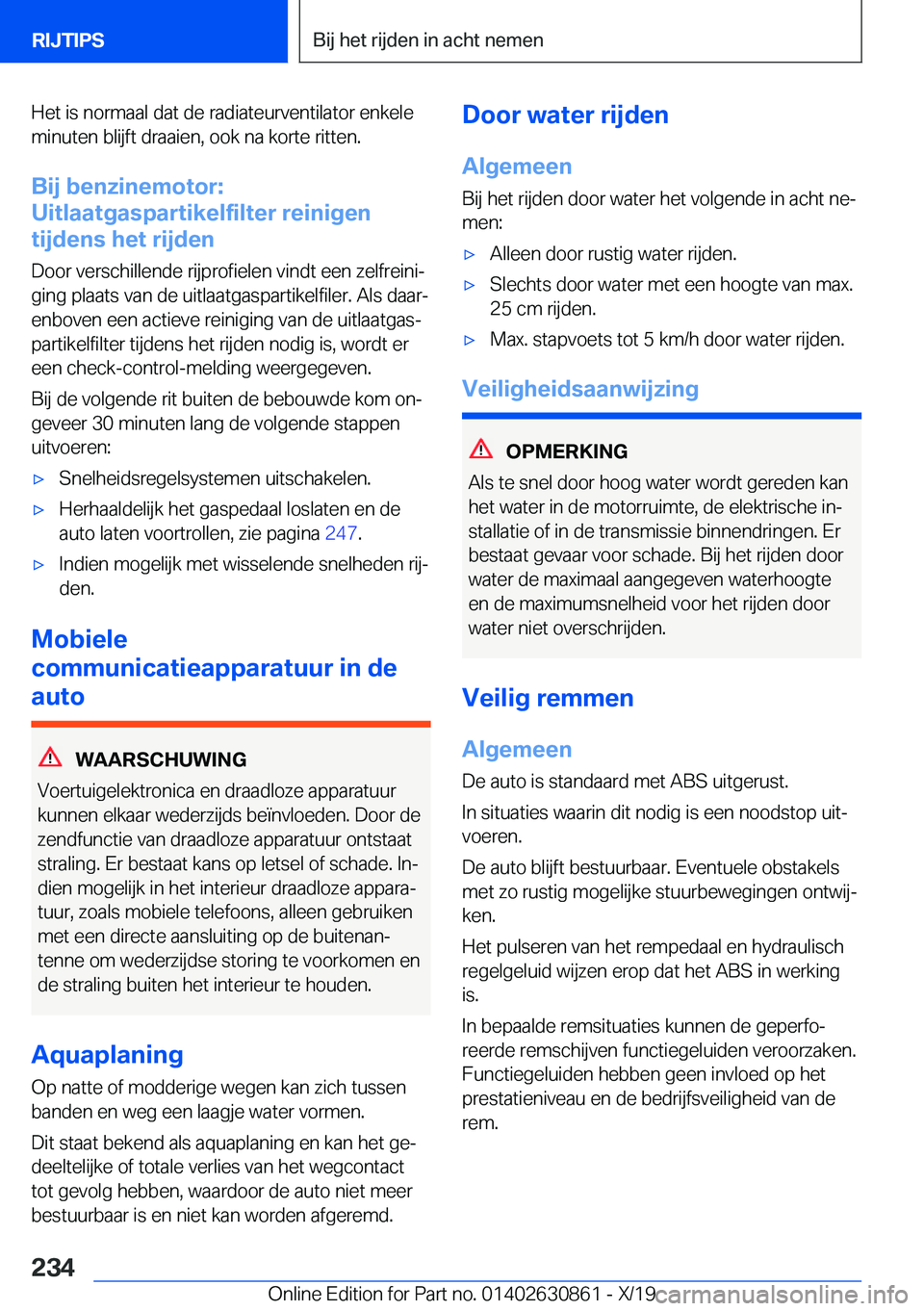 BMW 4 SERIES GRAN COUPE 2020  Instructieboekjes (in Dutch) �H�e�t��i�s��n�o�r�m�a�a�l��d�a�t��d�e��r�a�d�i�a�t�e�u�r�v�e�n�t�i�l�a�t�o�r��e�n�k�e�l�e
�m�i�n�u�t�e�n��b�l�i�j�f�t��d�r�a�a�i�e�n�,��o�o�k��n�a��k�o�r�t�e��r�i�t�t�e�n�.
�B�i�j��b�e�n