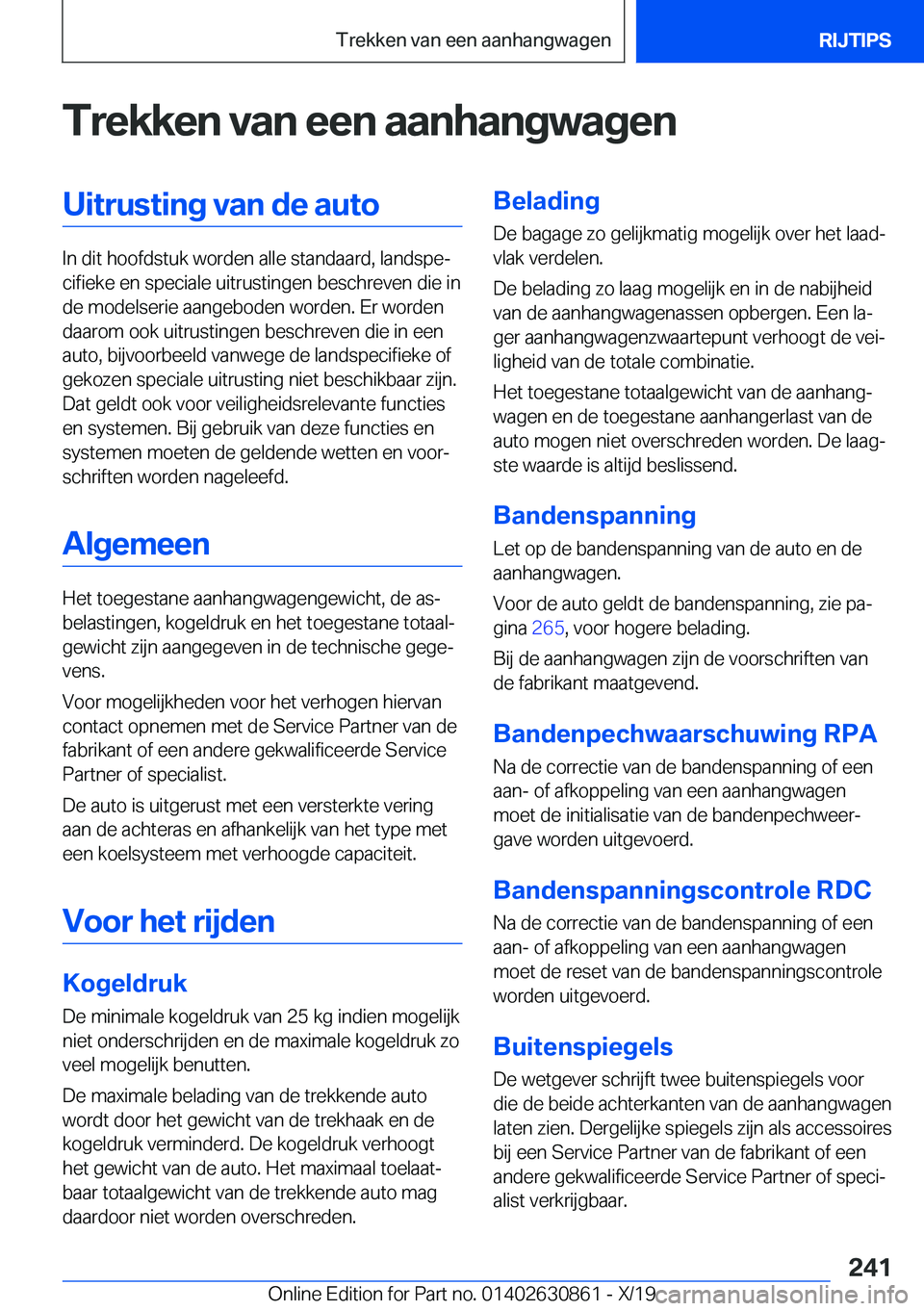 BMW 4 SERIES GRAN COUPE 2020  Instructieboekjes (in Dutch) �T�r�e�k�k�e�n��v�a�n��e�e�n��a�a�n�h�a�n�g�w�a�g�e�n�U�i�t�r�u�s�t�i�n�g��v�a�n��d�e��a�u�t�o
�I�n��d�i�t��h�o�o�f�d�s�t�u�k��w�o�r�d�e�n��a�l�l�e��s�t�a�n�d�a�a�r�d�,��l�a�n�d�s�p�ej�c�