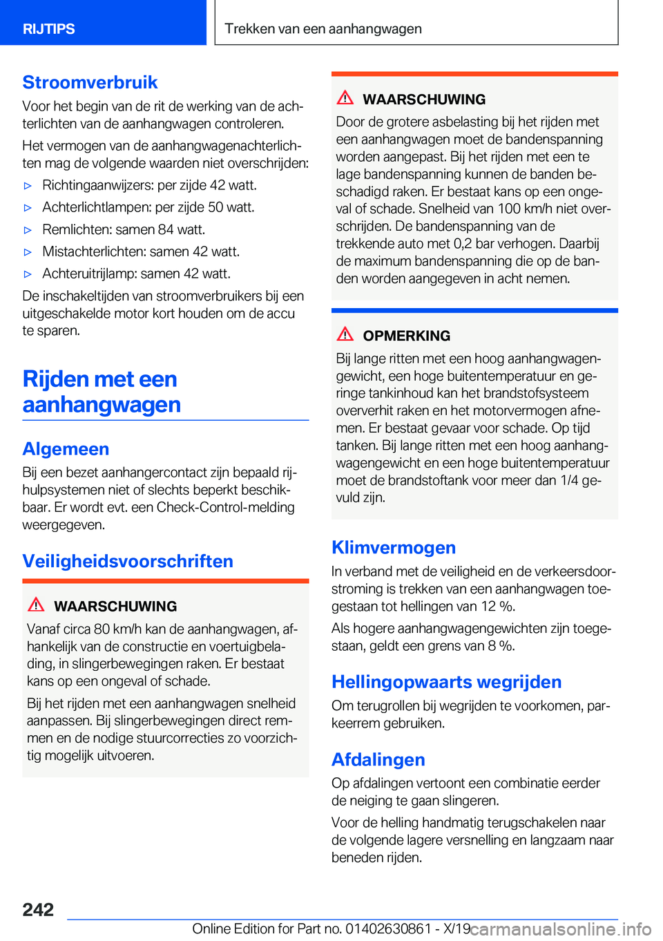 BMW 4 SERIES GRAN COUPE 2020  Instructieboekjes (in Dutch) �S�t�r�o�o�m�v�e�r�b�r�u�i�k�V�o�o�r��h�e�t��b�e�g�i�n��v�a�n��d�e��r�i�t��d�e��w�e�r�k�i�n�g��v�a�n��d�e��a�c�hj
�t�e�r�l�i�c�h�t�e�n��v�a�n��d�e��a�a�n�h�a�n�g�w�a�g�e�n��c�o�n�t�r�o�