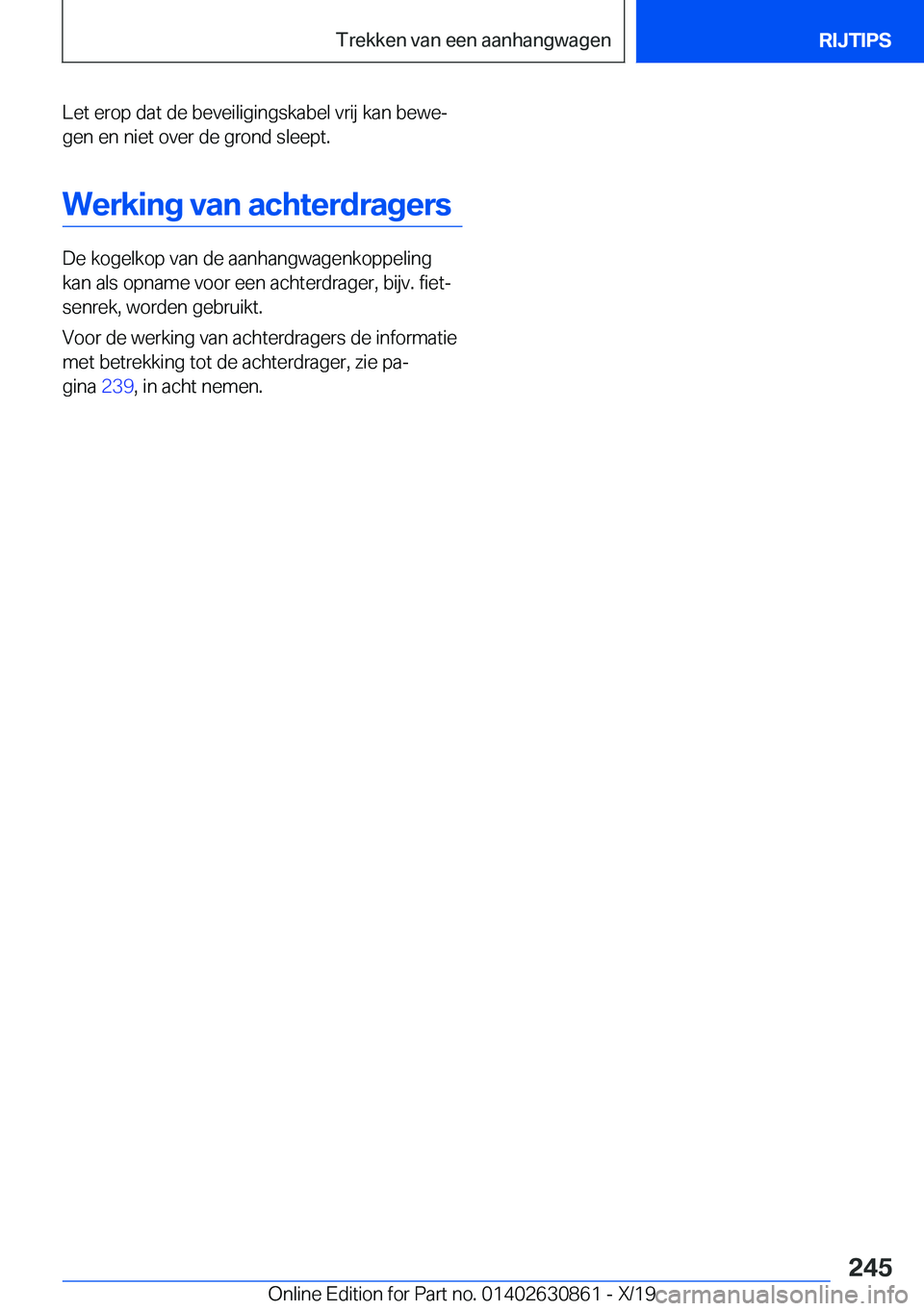 BMW 4 SERIES GRAN COUPE 2020  Instructieboekjes (in Dutch) �L�e�t��e�r�o�p��d�a�t��d�e��b�e�v�e�i�l�i�g�i�n�g�s�k�a�b�e�l��v�r�i�j��k�a�n��b�e�w�ej
�g�e�n��e�n��n�i�e�t��o�v�e�r��d�e��g�r�o�n�d��s�l�e�e�p�t�.
�W�e�r�k�i�n�g��v�a�n��a�c�h�t�e�r