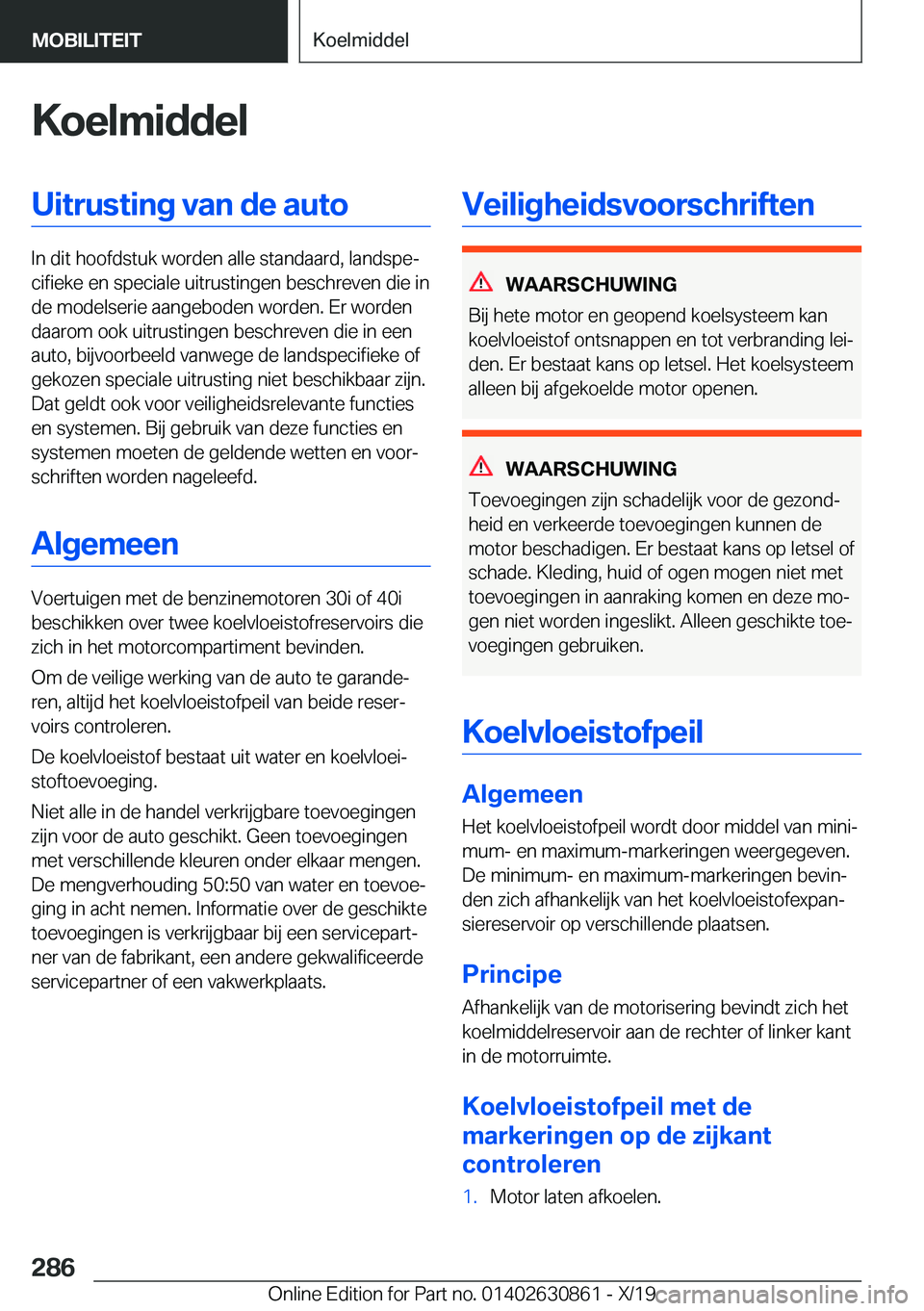BMW 4 SERIES GRAN COUPE 2020  Instructieboekjes (in Dutch) �K�o�e�l�m�i�d�d�e�l�U�i�t�r�u�s�t�i�n�g��v�a�n��d�e��a�u�t�o
�I�n��d�i�t��h�o�o�f�d�s�t�u�k��w�o�r�d�e�n��a�l�l�e��s�t�a�n�d�a�a�r�d�,��l�a�n�d�s�p�ej�c�i�f�i�e�k�e��e�n��s�p�e�c�i�a�l�e�