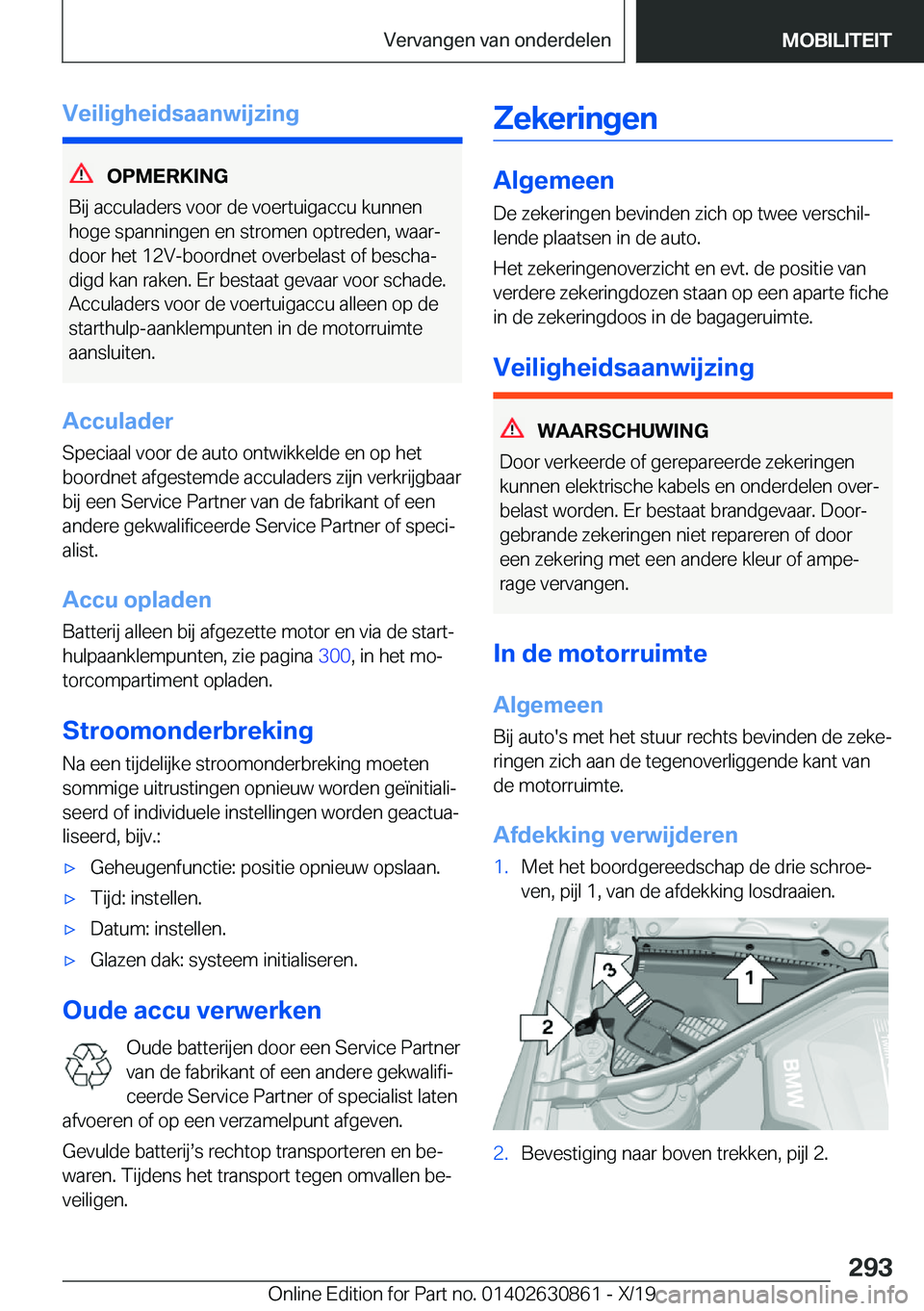 BMW 4 SERIES GRAN COUPE 2020  Instructieboekjes (in Dutch) �V�e�i�l�i�g�h�e�i�d�s�a�a�n�w�i�j�z�i�n�g
�O�P�M�E�R�K�I�N�G
�B�i�j��a�c�c�u�l�a�d�e�r�s��v�o�o�r��d�e��v�o�e�r�t�u�i�g�a�c�c�u��k�u�n�n�e�n
�h�o�g�e��s�p�a�n�n�i�n�g�e�n��e�n��s�t�r�o�m�e�n�