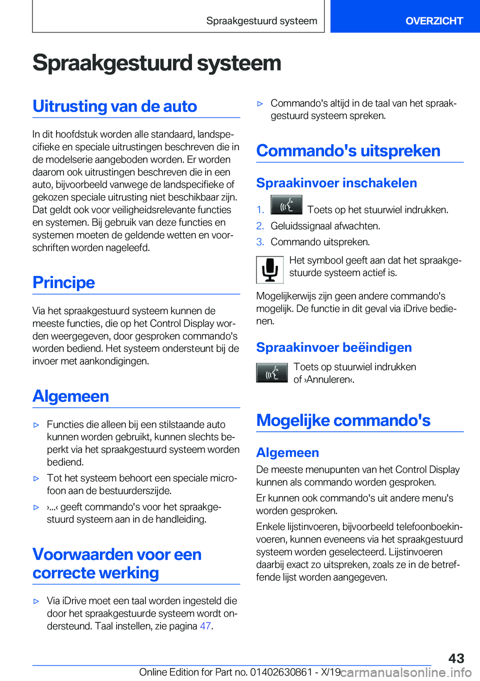 BMW 4 SERIES GRAN COUPE 2020  Instructieboekjes (in Dutch) �S�p�r�a�a�k�g�e�s�t�u�u�r�d��s�y�s�t�e�e�m�U�i�t�r�u�s�t�i�n�g��v�a�n��d�e��a�u�t�o
�I�n��d�i�t��h�o�o�f�d�s�t�u�k��w�o�r�d�e�n��a�l�l�e��s�t�a�n�d�a�a�r�d�,��l�a�n�d�s�p�ej�c�i�f�i�e�k�e�