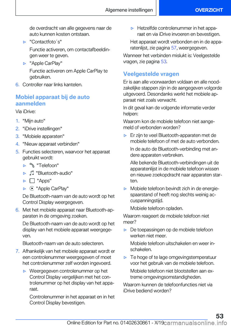BMW 4 SERIES GRAN COUPE 2020  Instructieboekjes (in Dutch) �d�e��o�v�e�r�d�r�a�c�h�t��v�a�n��a�l�l�e��g�e�g�e�v�e�n�s��n�a�a�r��d�e
�a�u�t�o��k�u�n�n�e�n��k�o�s�t�e�n��o�n�t�s�t�a�a�n�.'x��C�o�n�t�a�c�t�f�o�t�o�t�s�
�F�u�n�c�t�i�e��a�c�t�i�v�e